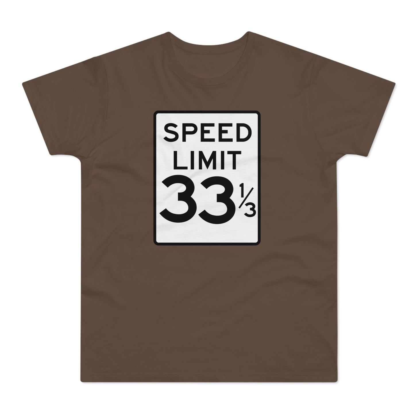 Speed Limit 33 RPM T Shirt (Standardgewicht)