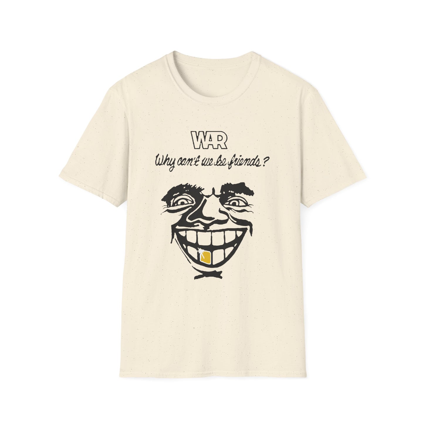 War Why Can't We Be Friends T Shirt - Leichtes