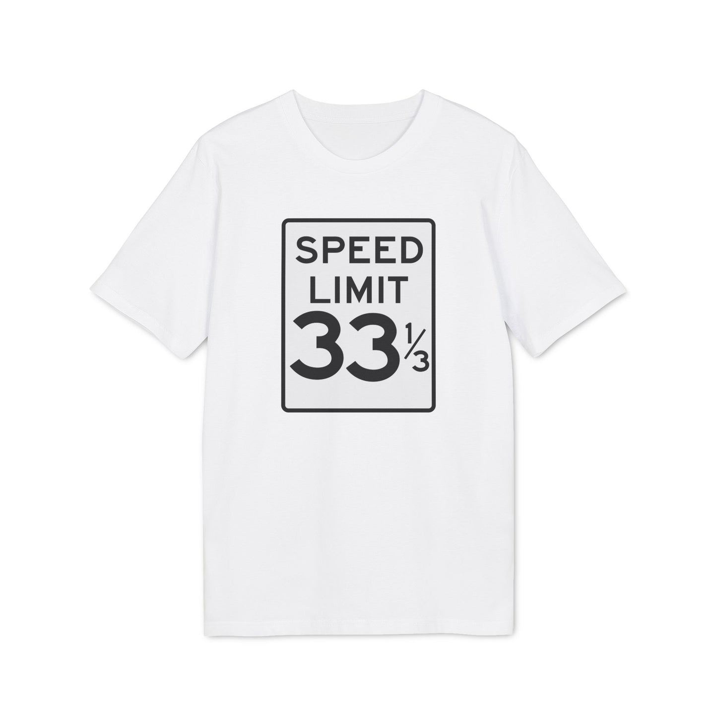 Speed Limit 33 RPM Bio-T-Shirt (Premium Qualität)