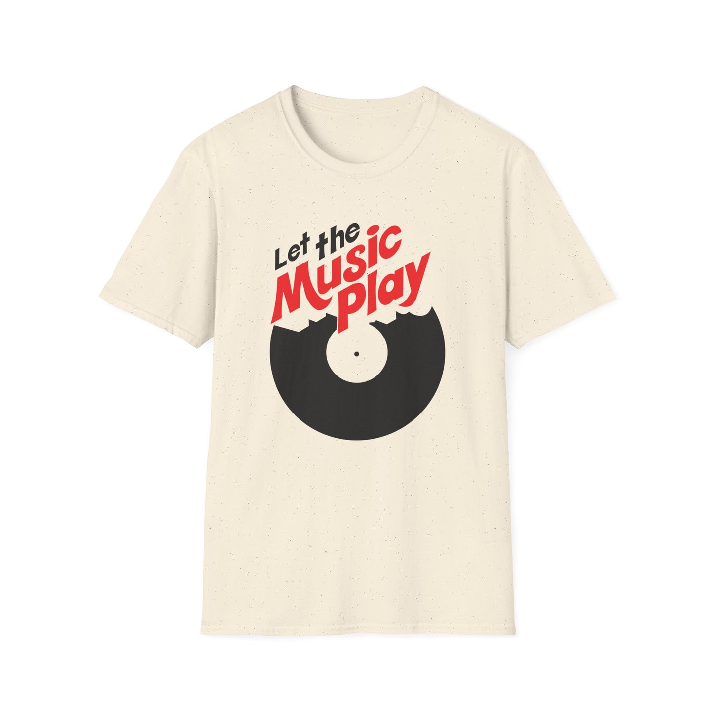 Let The Music Play T Shirt