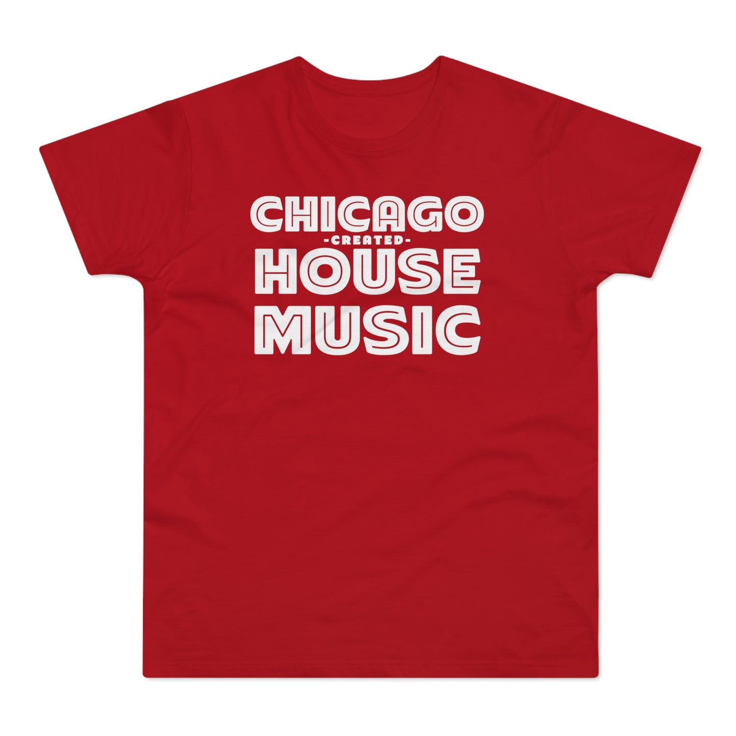 Chicago Created House Music T Shirt (Standardgewicht)