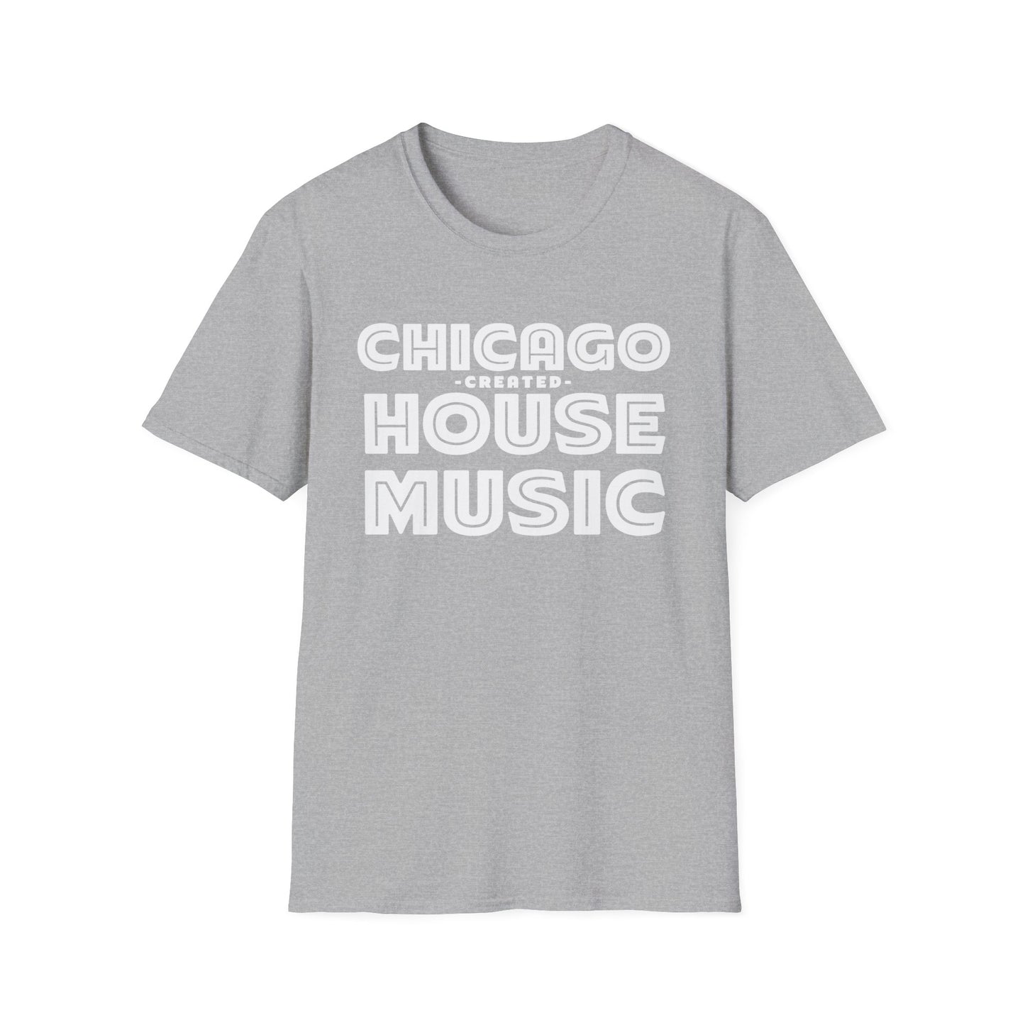 Chicago Created House Music T Shirt