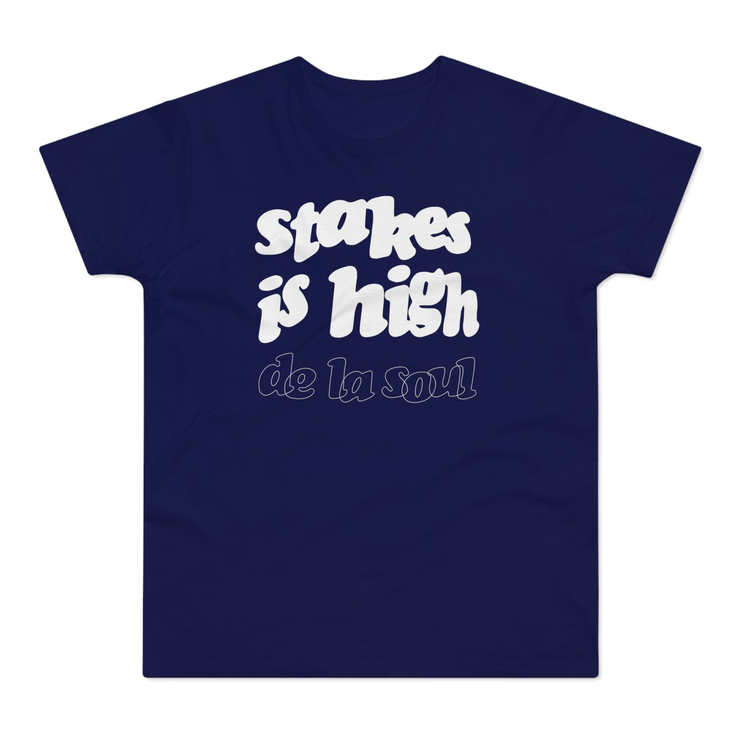 Stakes Is High De La Soul T Shirt (Standardgewicht)