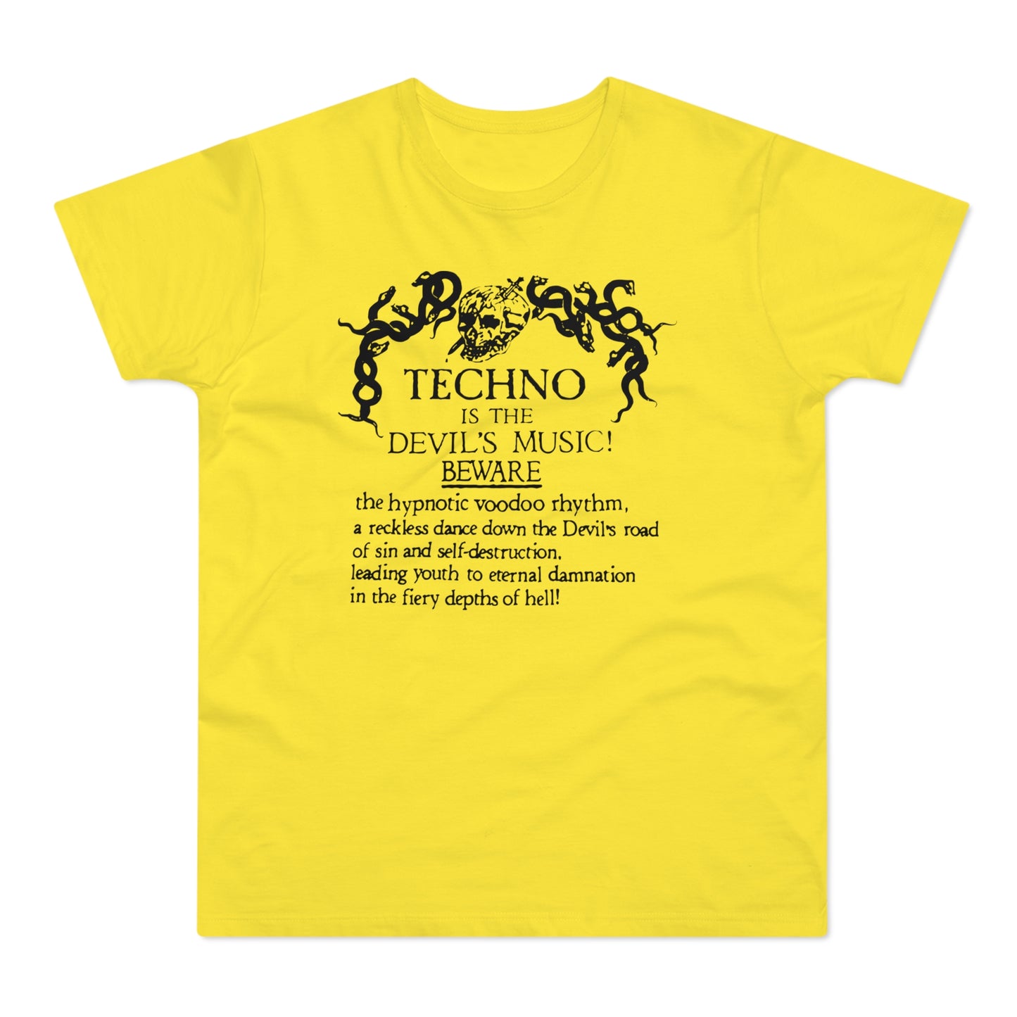 Techno is The Devil's Music T Shirt (Standardgewicht)