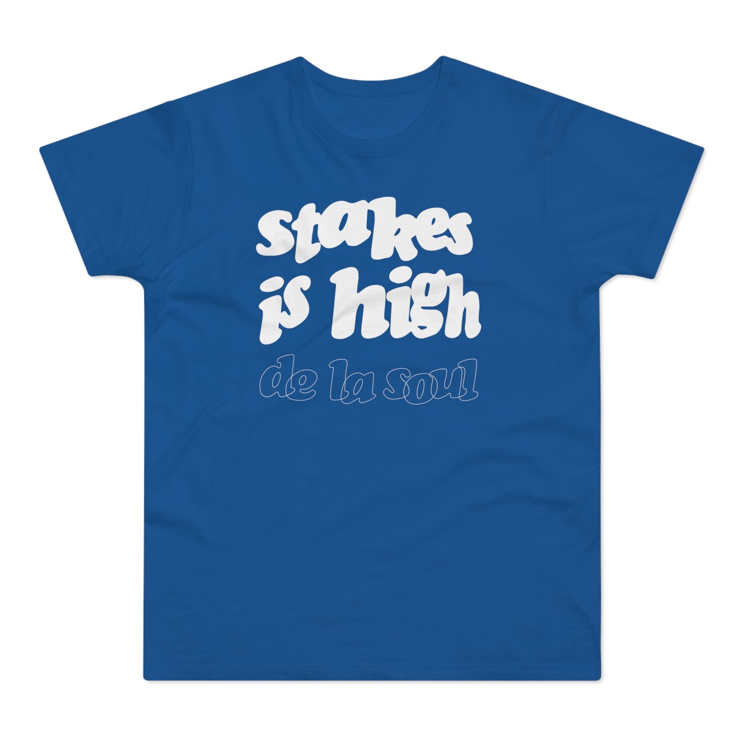 Stakes Is High De La Soul T Shirt (Standardgewicht)