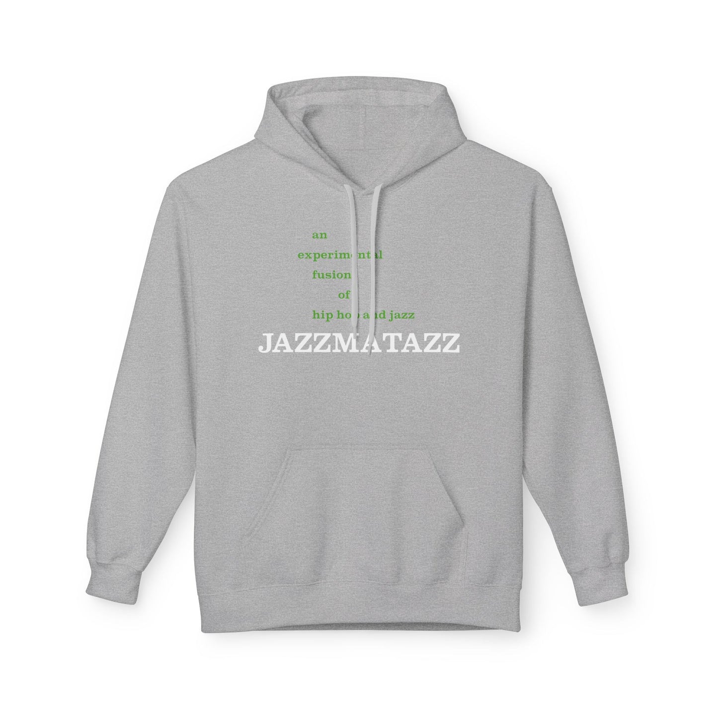 Jazzmatazz Hoodie