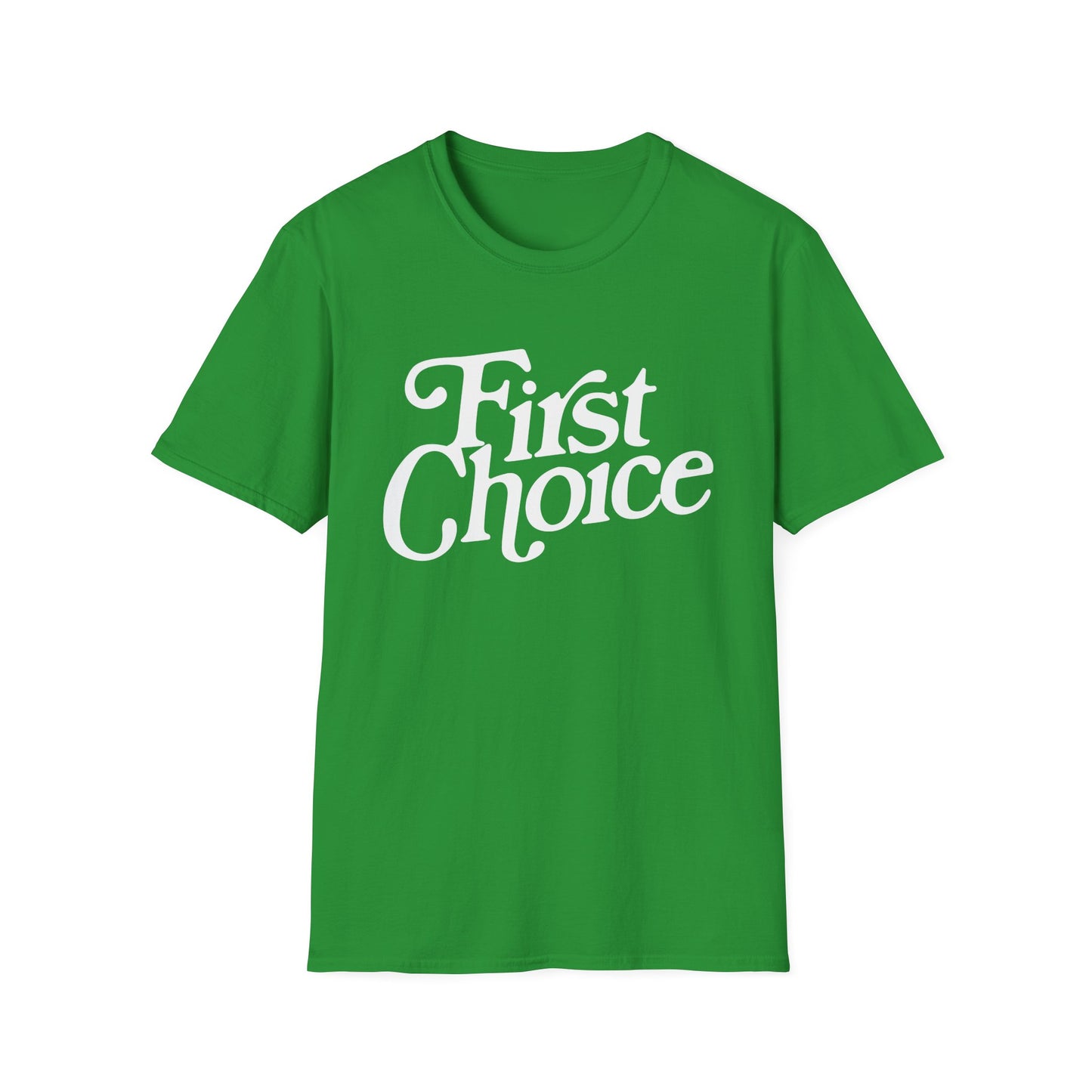 First Choice T-Shirt