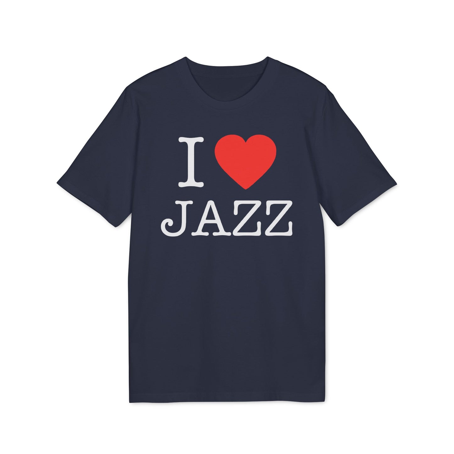 I Love Jazz Bio-T-Shirt (Premium Qualität)