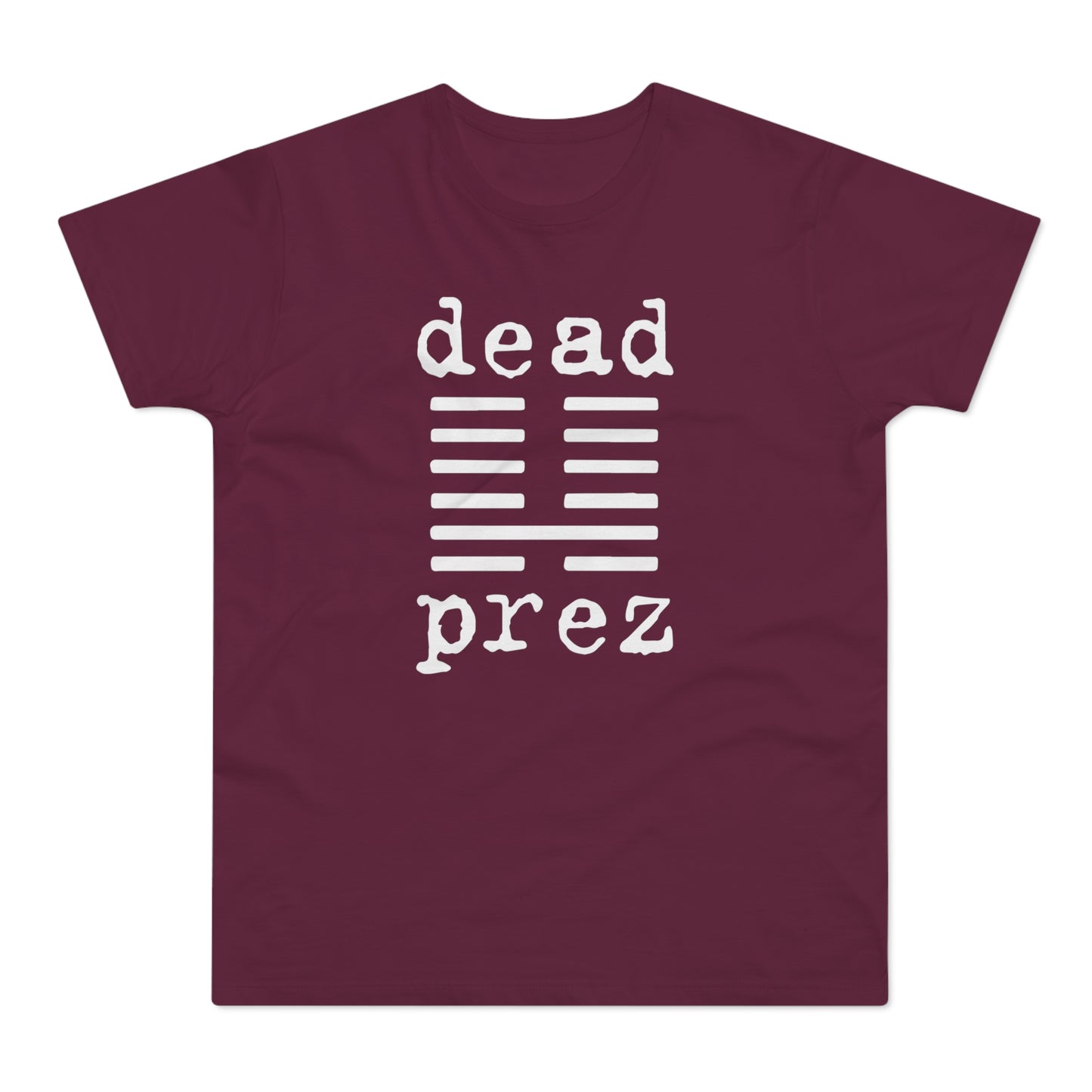 Dead Prez T Shirt (Standardgewicht)