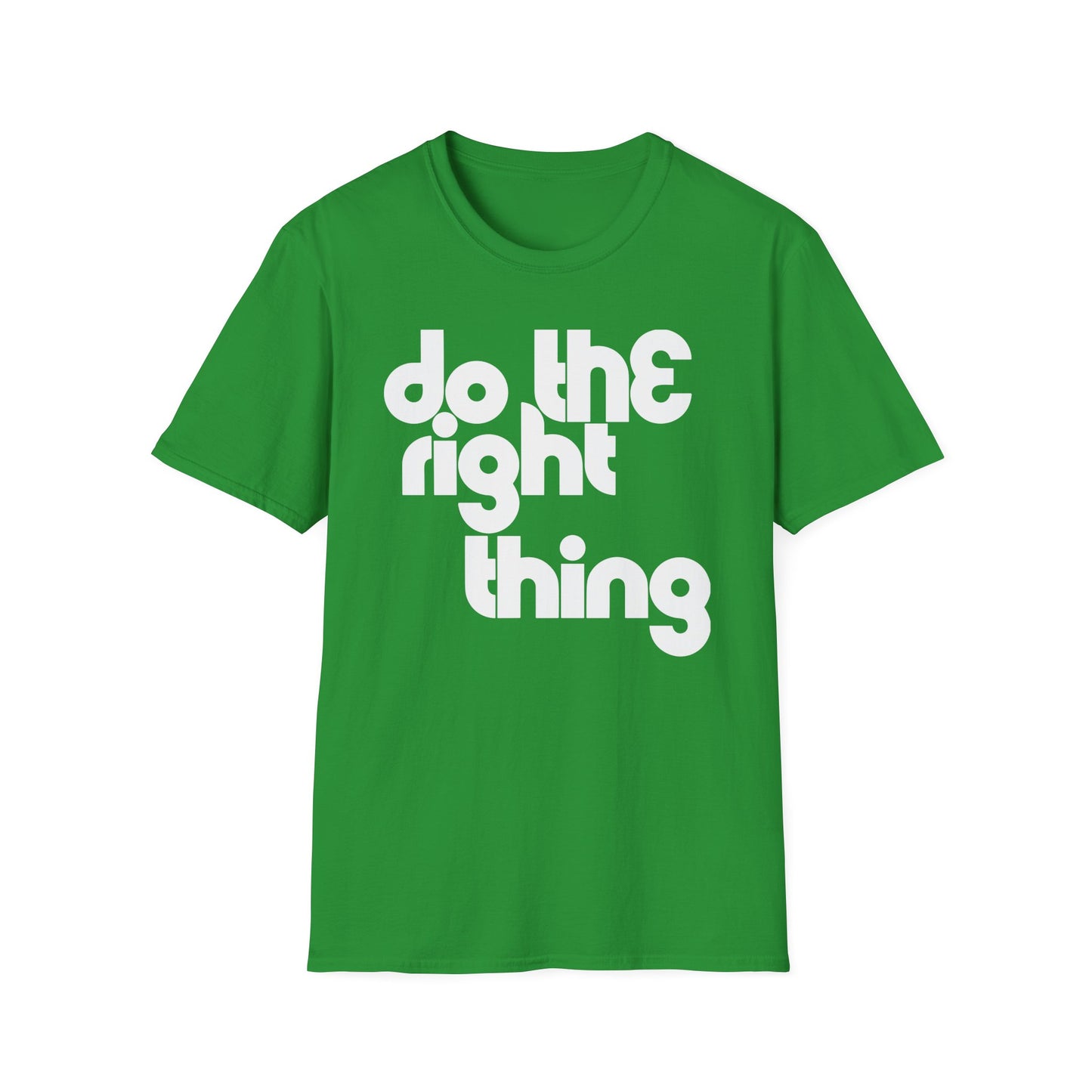Do The Right Thing T Shirt