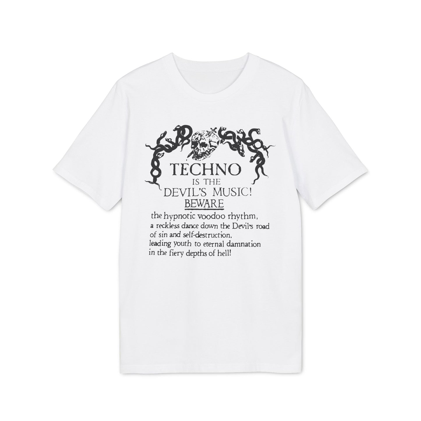 Techno is The Devil's Music Bio-T-Shirt (Premium Qualität)