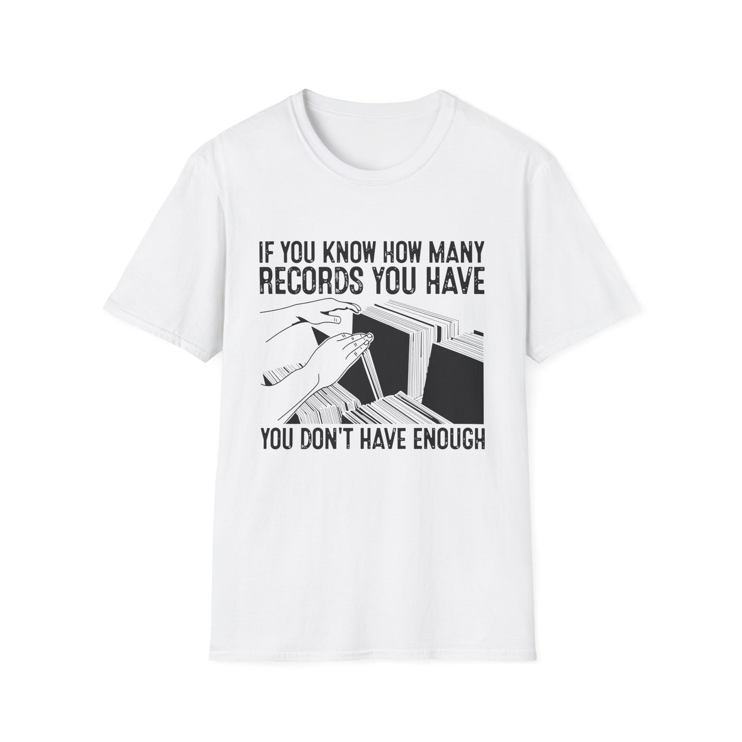If You Know How Many Records You Have T Shirt