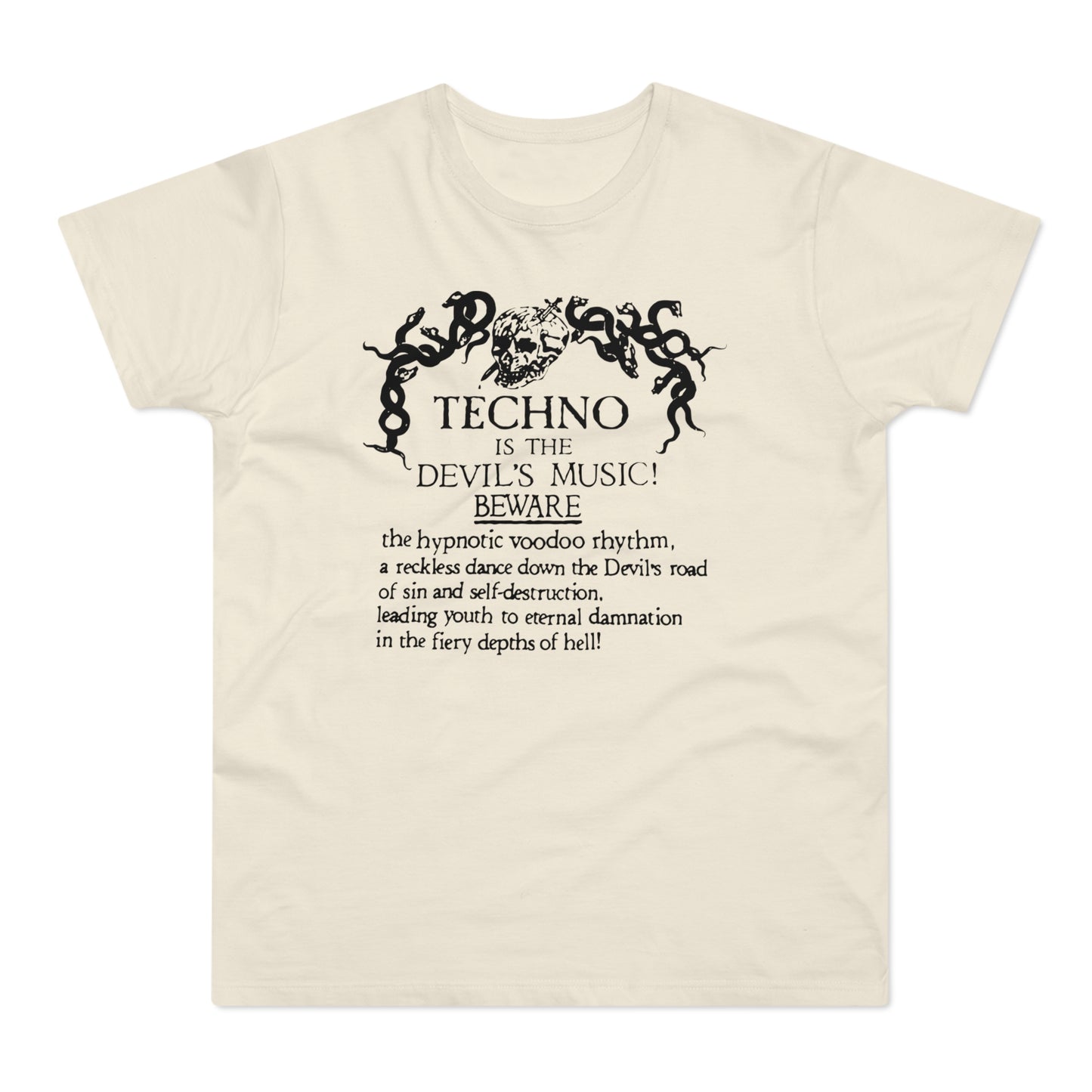 Techno is The Devil's Music T Shirt (Standardgewicht)