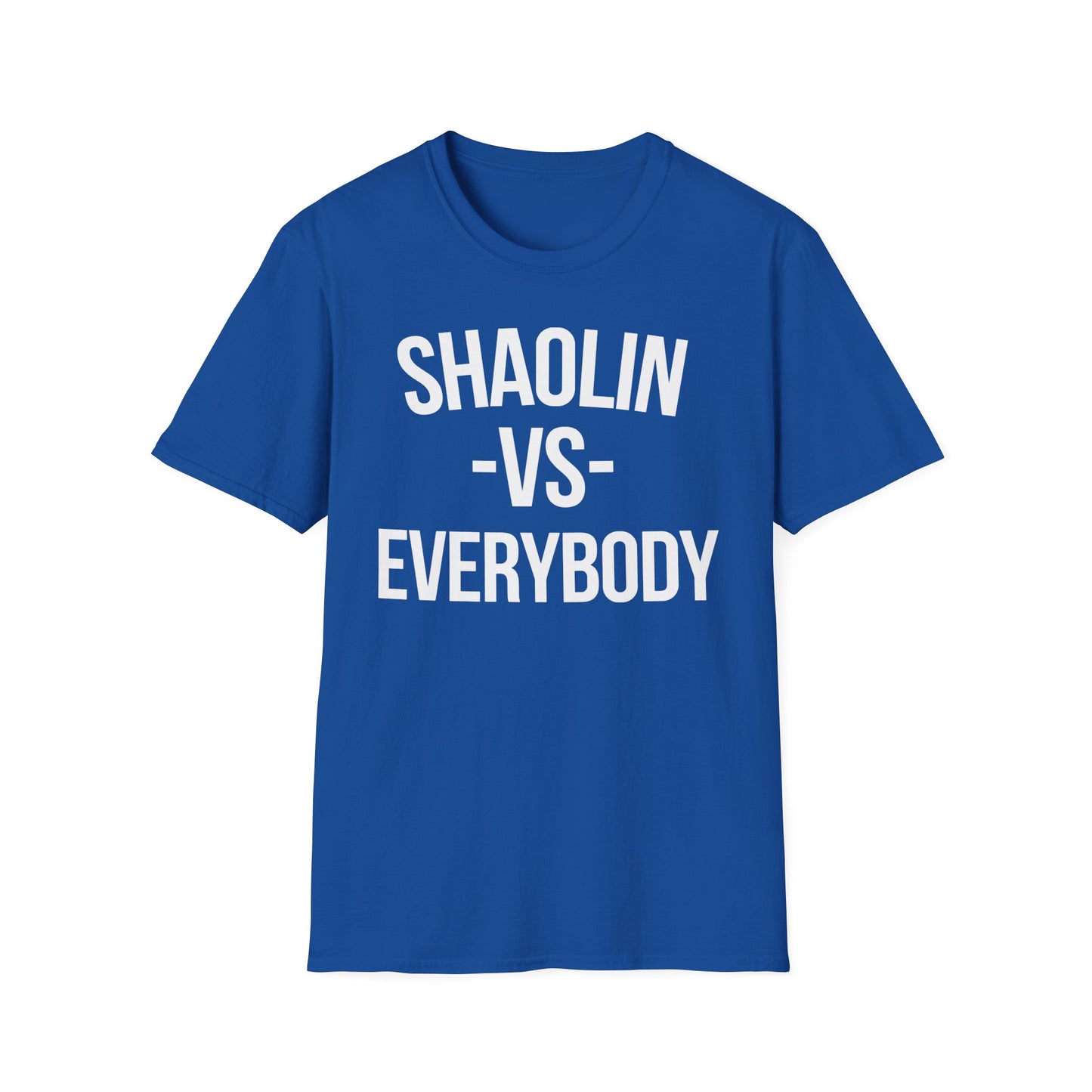 Shaolin vs Everybody T Shirt