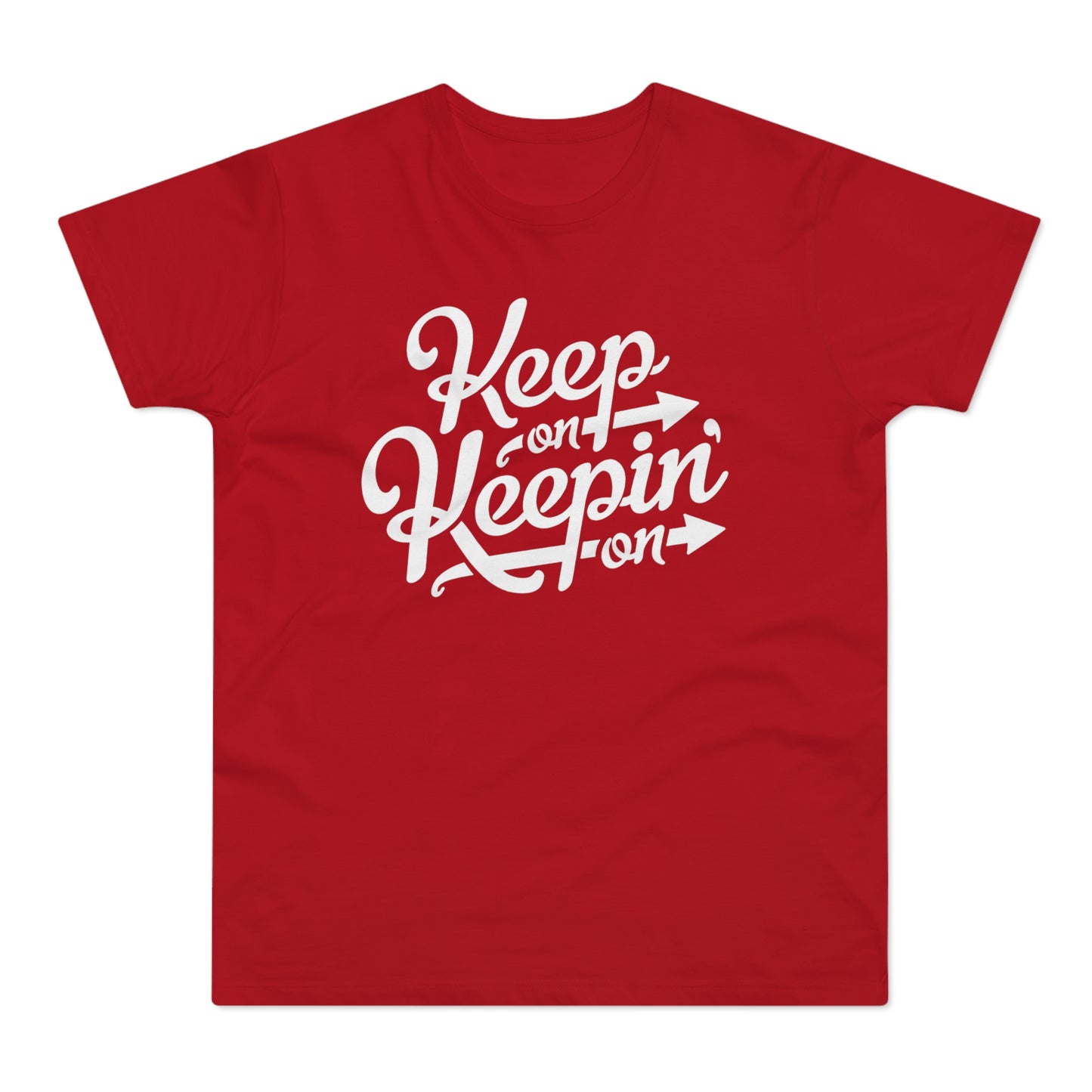 Keep On Keepin' On T Shirt (Standardgewicht)