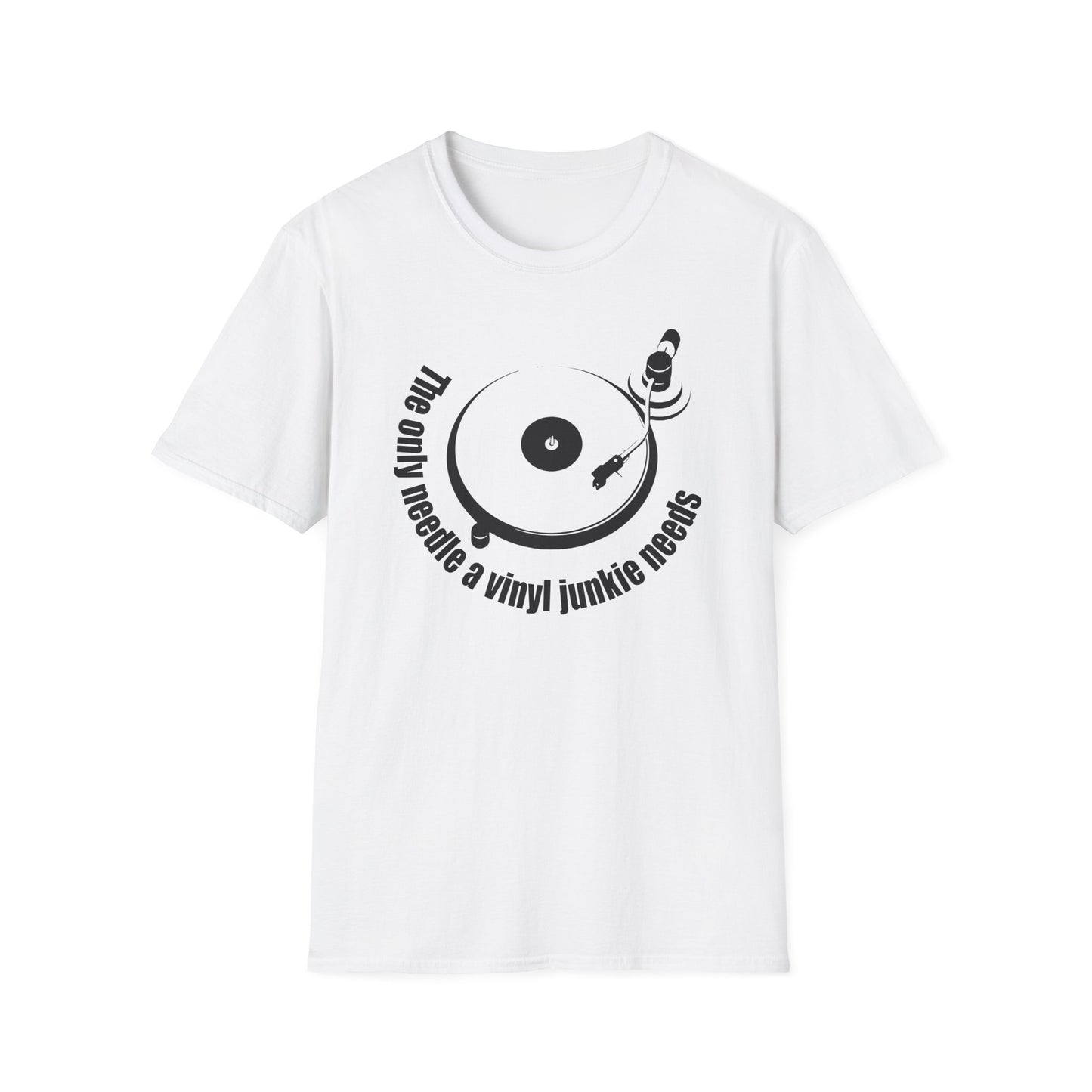 The Only Needle A Vinyl Junkie Needs T Shirt