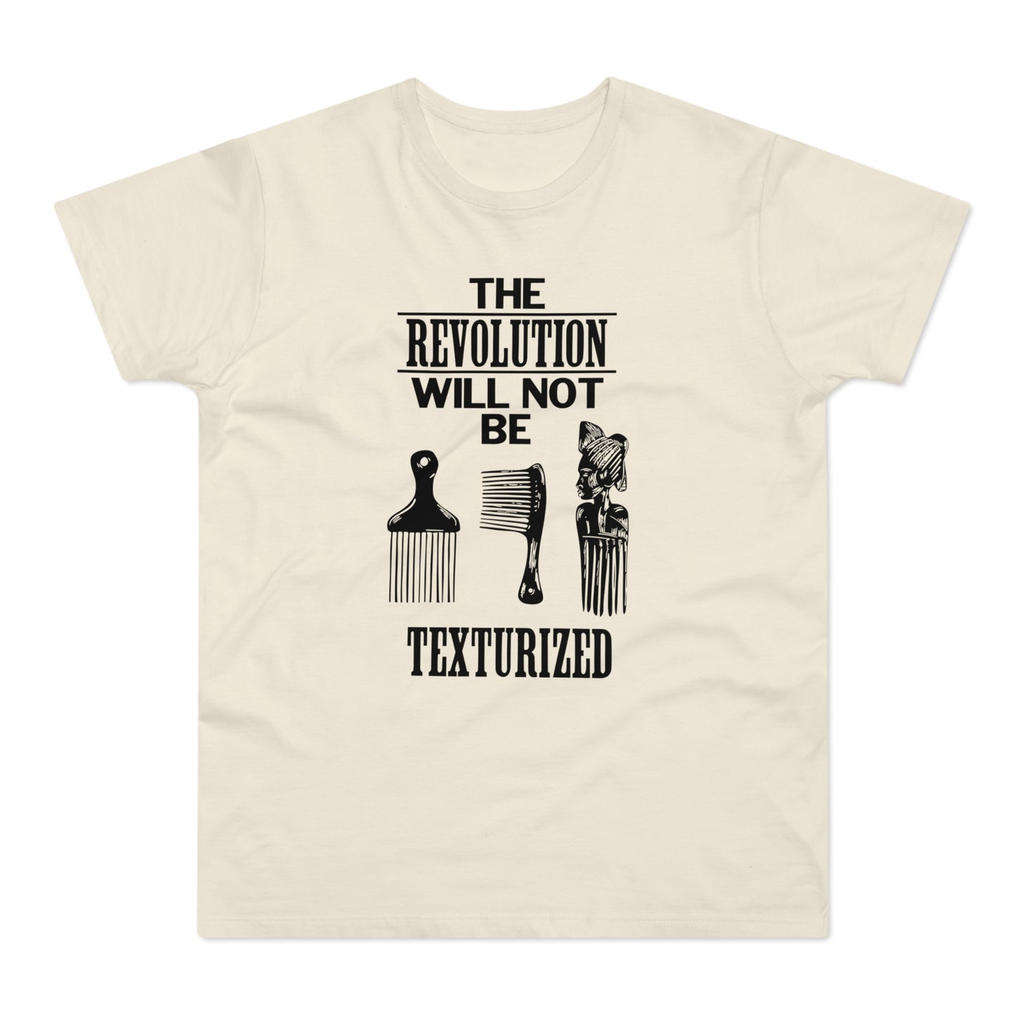 Revolution Will Not Be Texturised T Shirt (Standardgewicht)