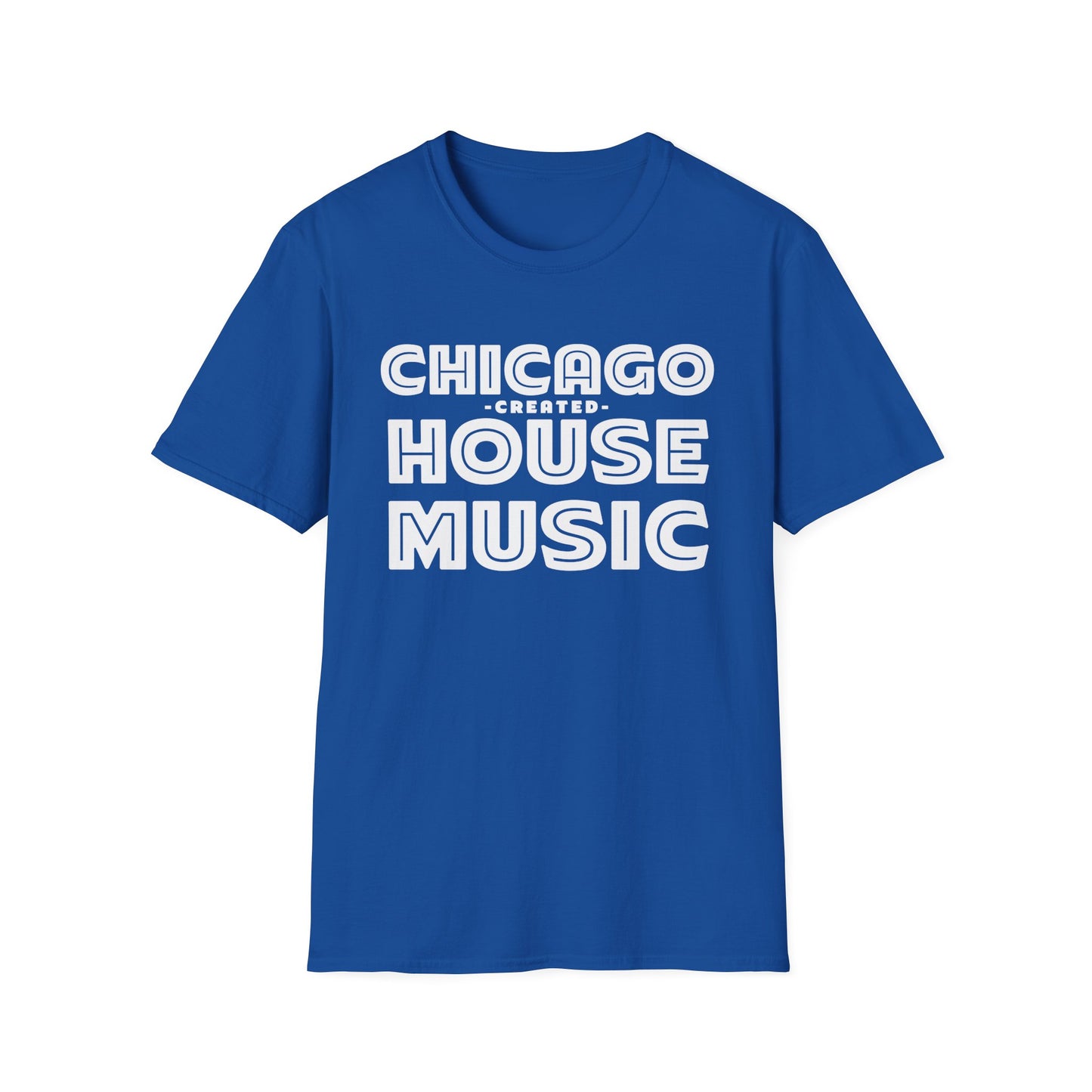 Chicago Created House Music T Shirt