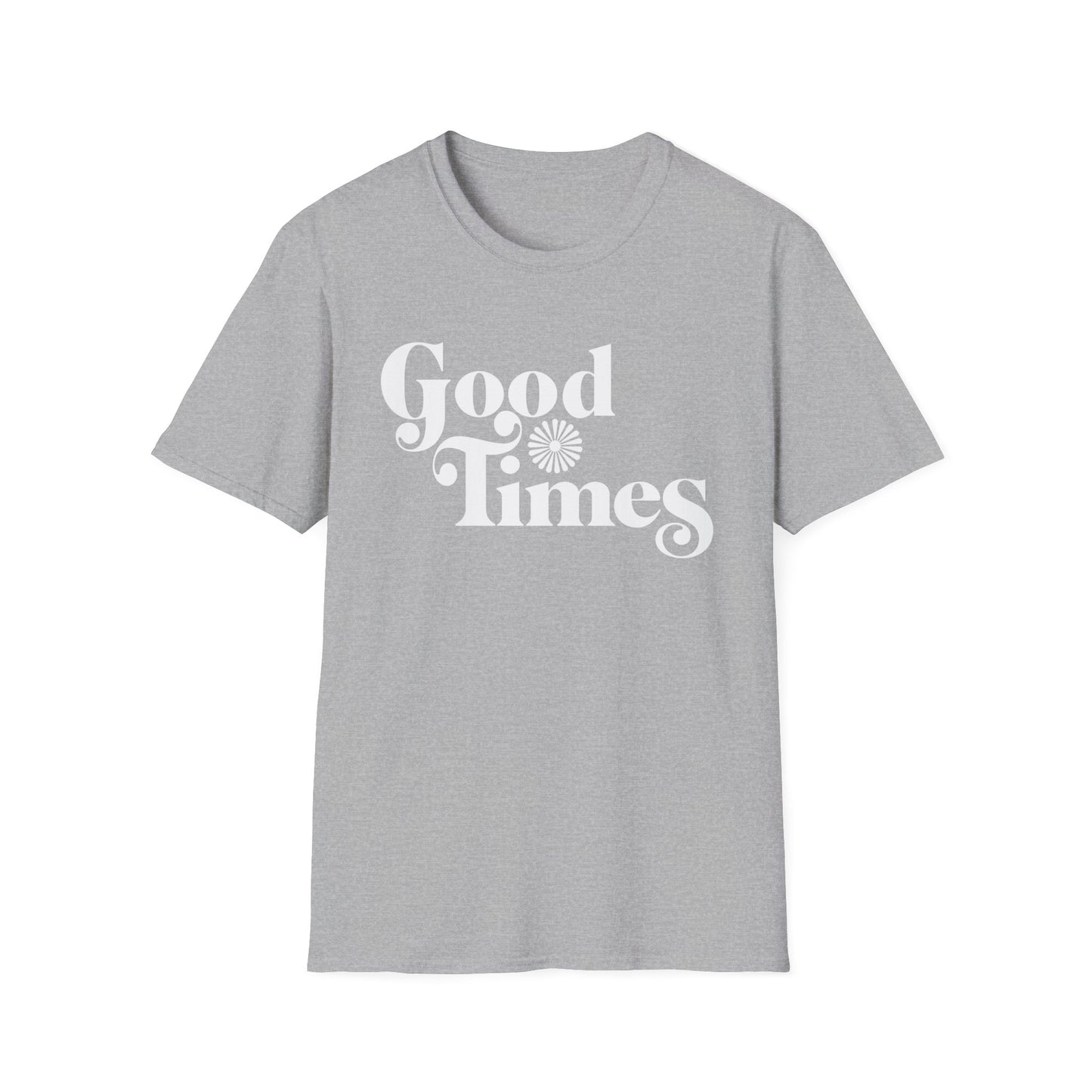 Good Times T Shirt