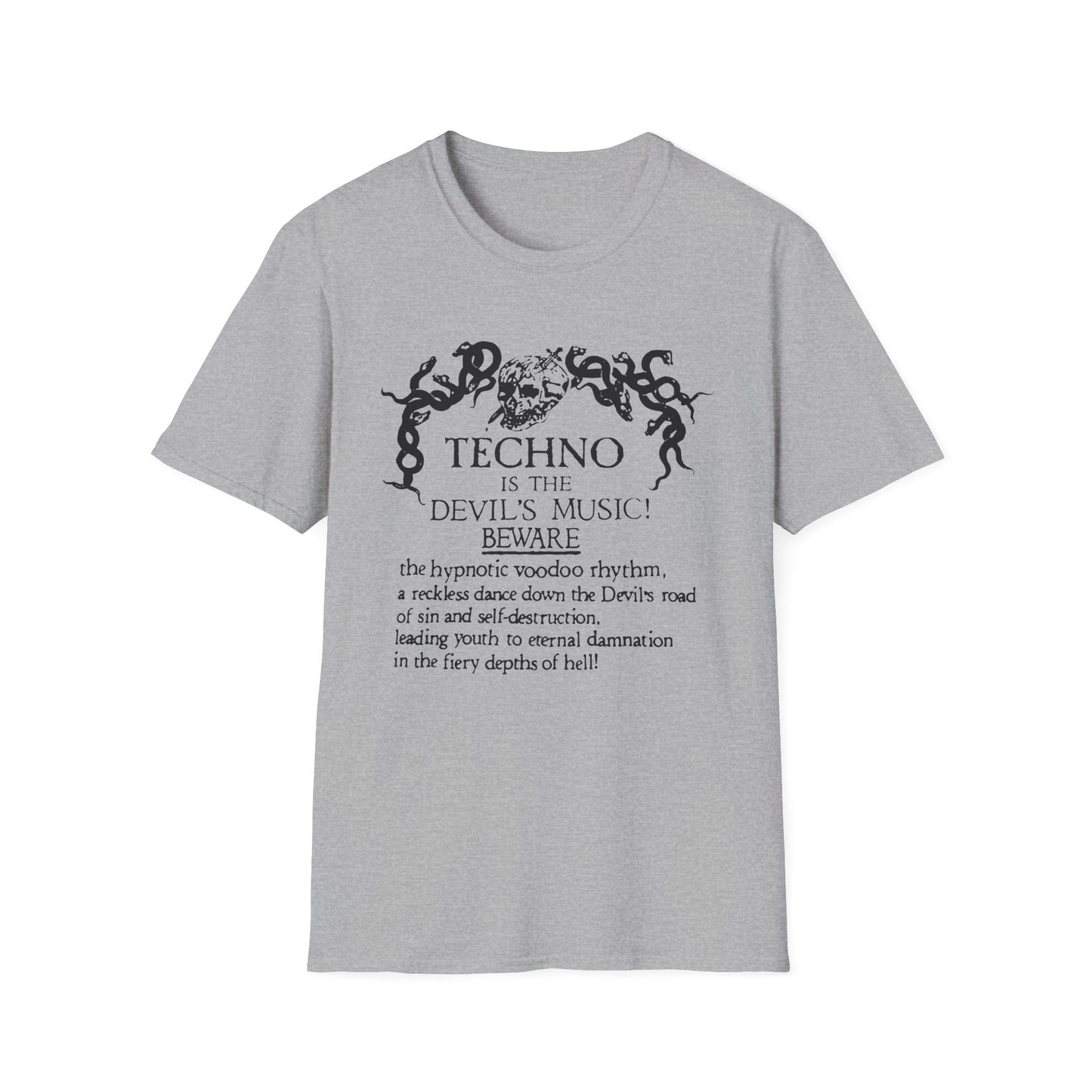 Techno is The Devil's Music T Shirt