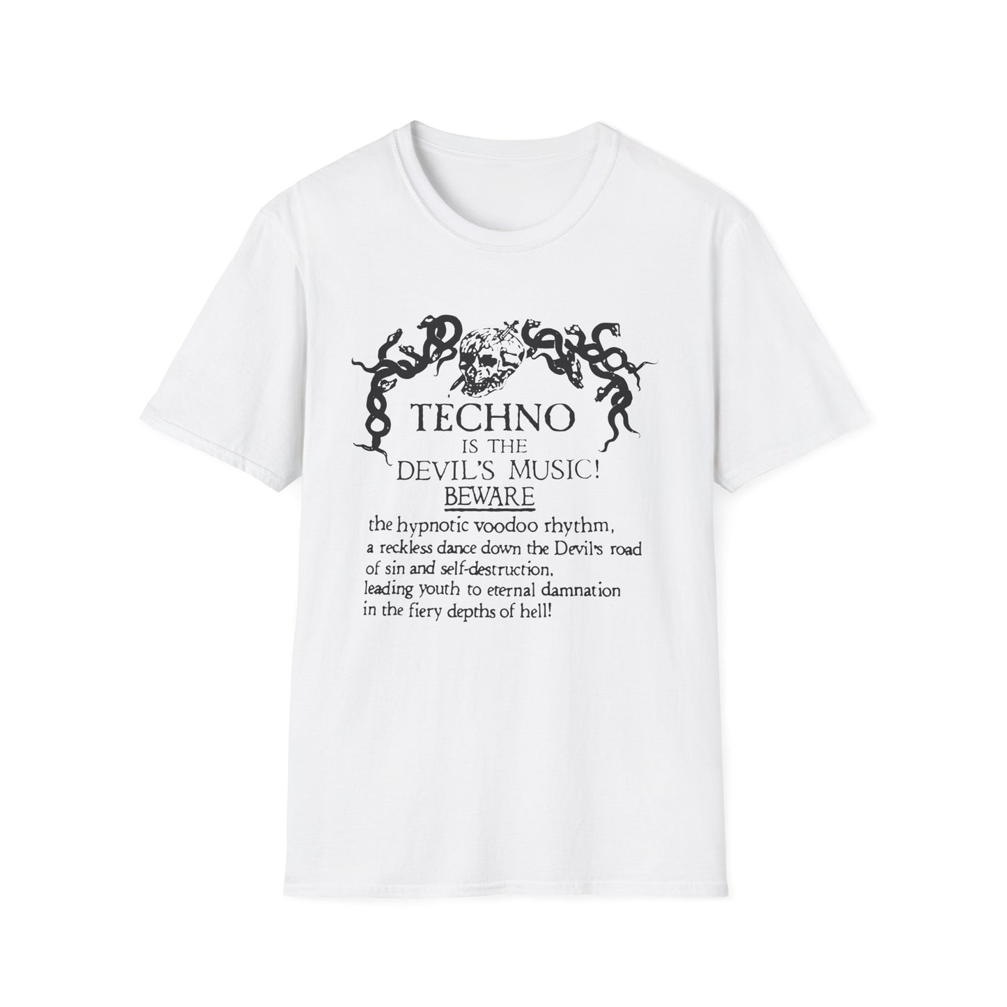Techno is The Devil's Music T Shirt