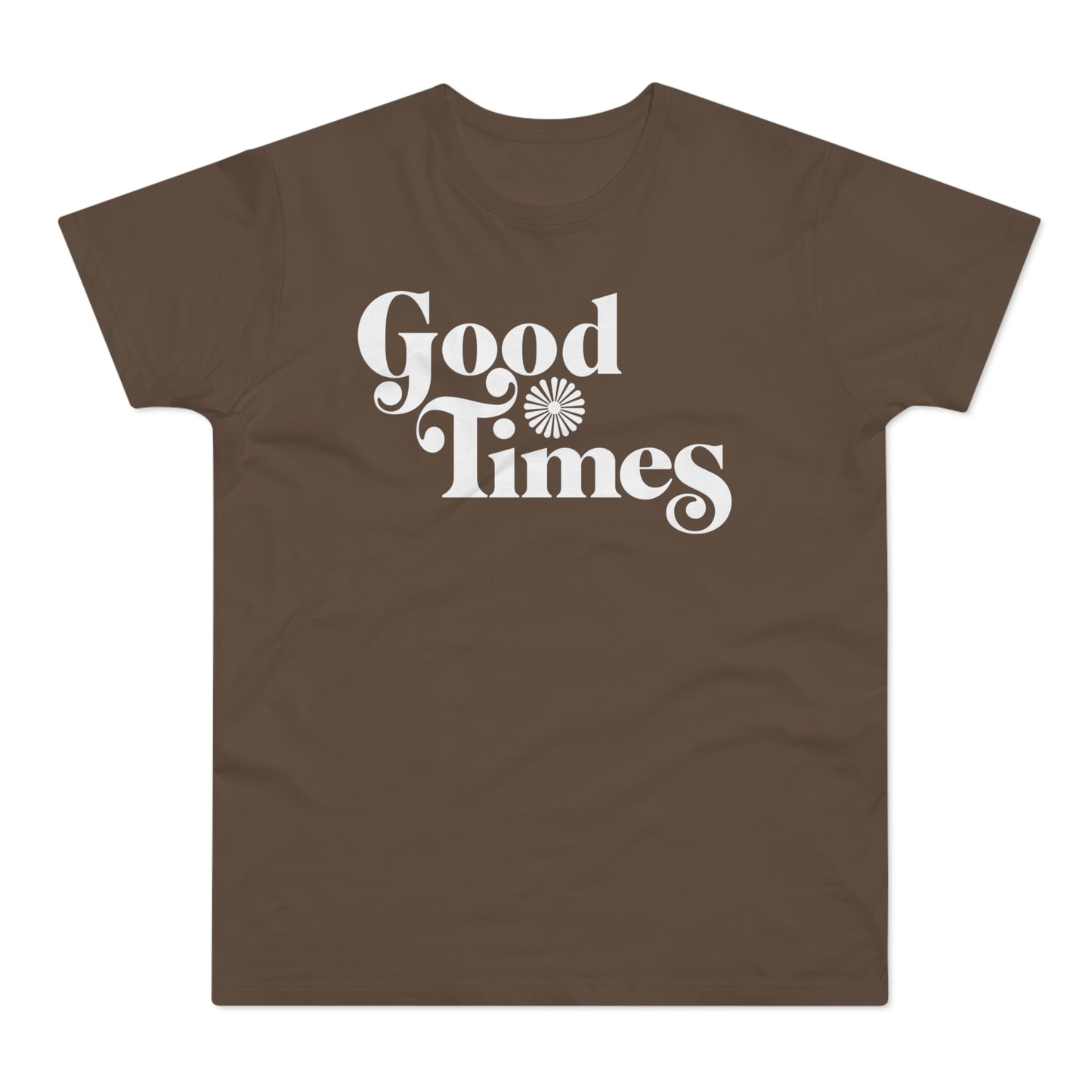 Good Times T Shirt (Standardgewicht)