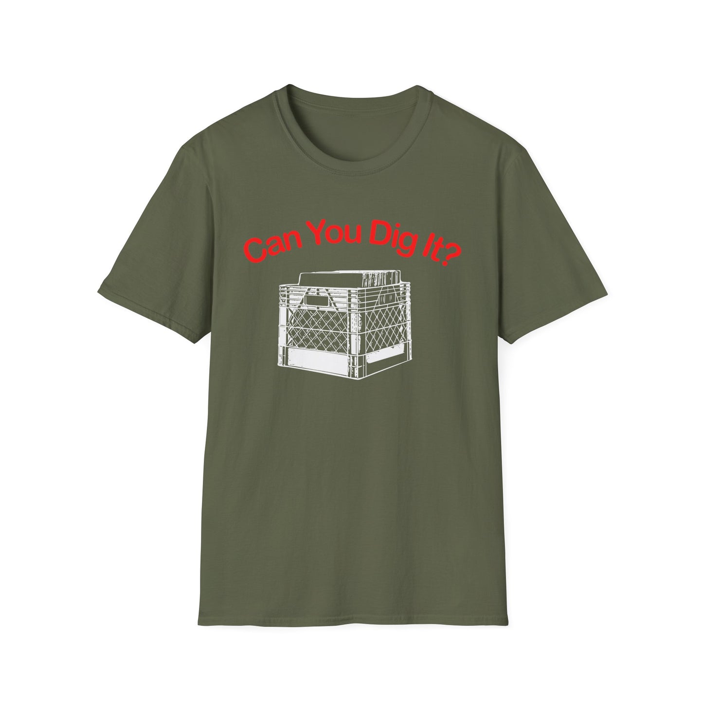 Can You Dig It T Shirt