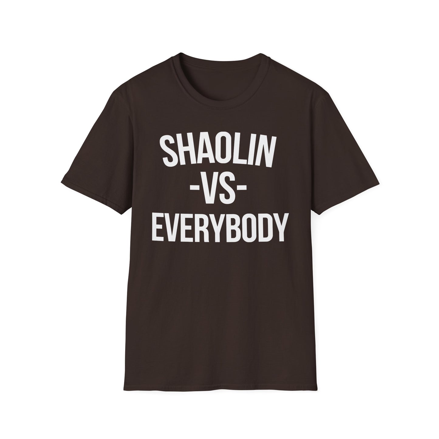Shaolin vs Everybody T Shirt