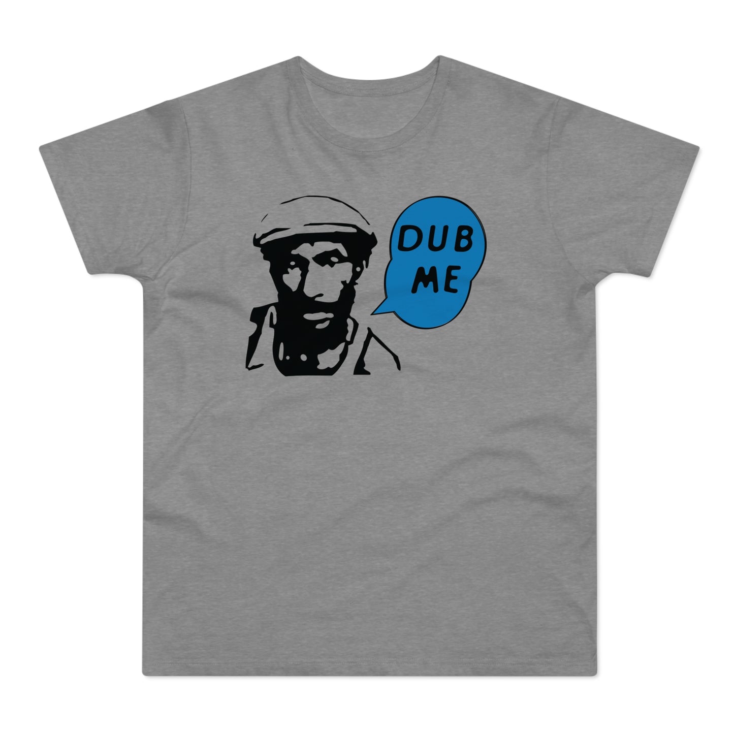 Dub Me T Shirt (Standardgewicht)