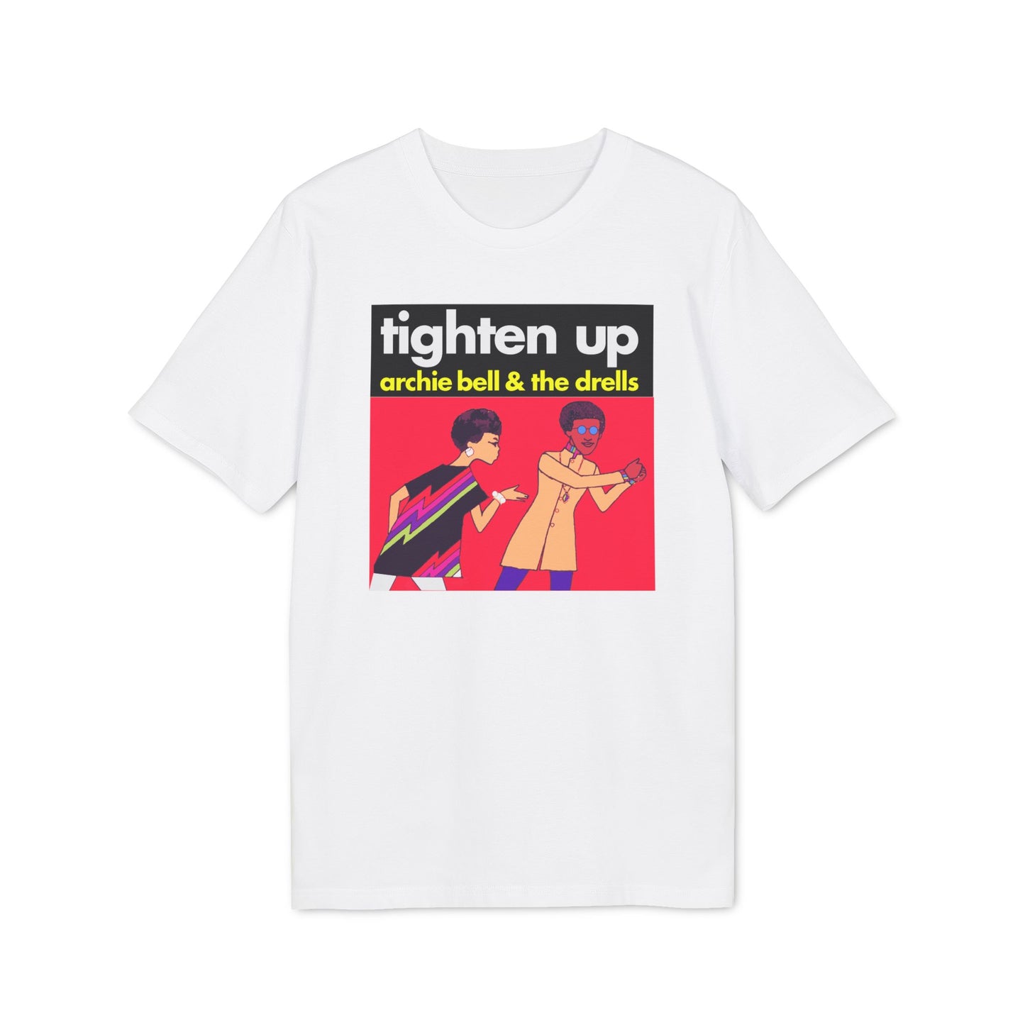 Tighten Up Archie Bell and The Drells Bio-T-Shirt (Premium Qualität)