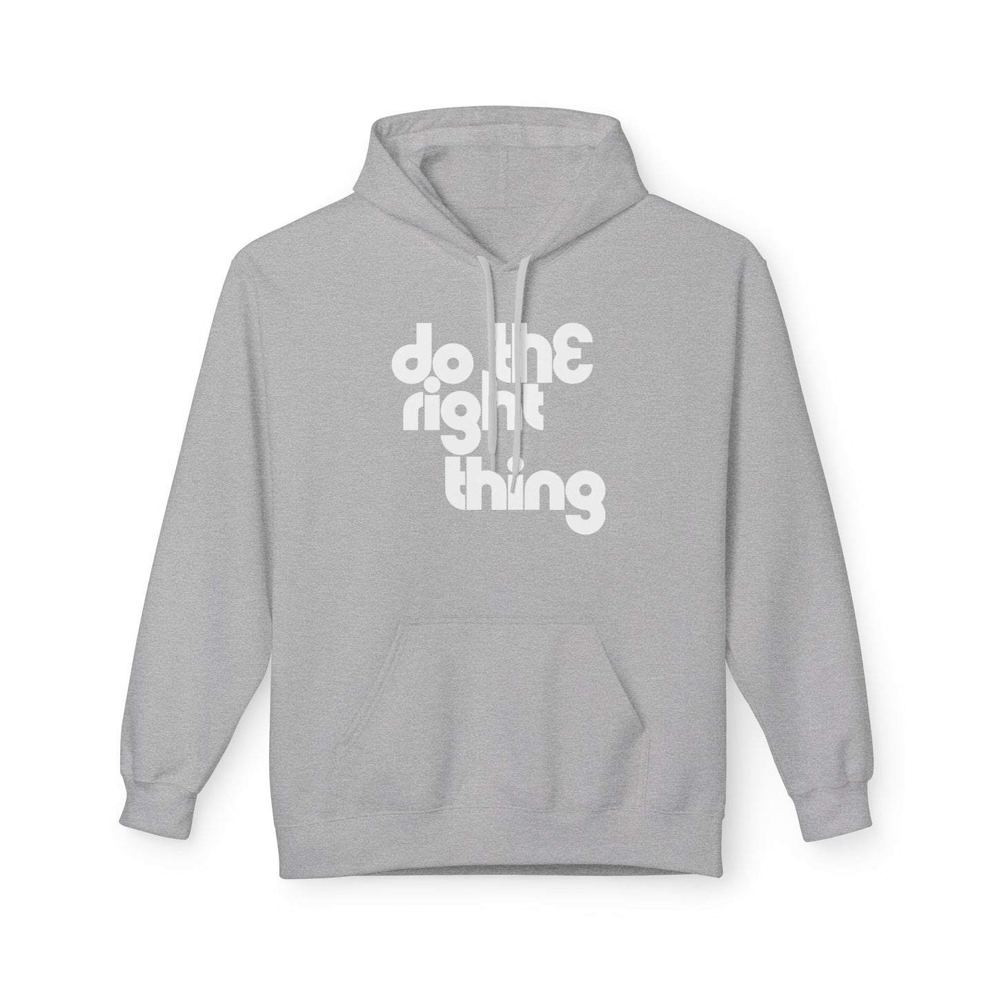 Do The Right Thing Hoodie