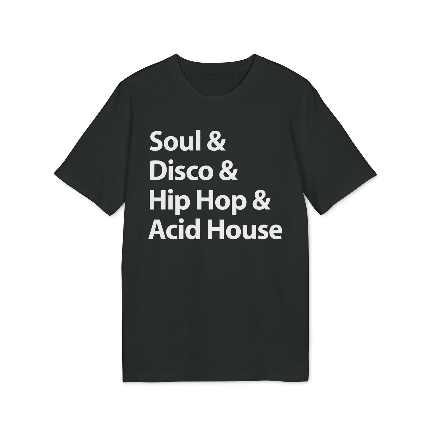 Soul Disco Hip Hop Acid House Bio-T-Shirt (Premium Qualität)