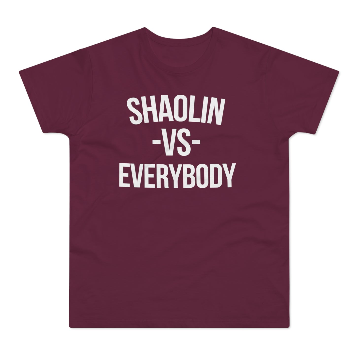 Shaolin vs Everybody T Shirt (Standardgewicht)