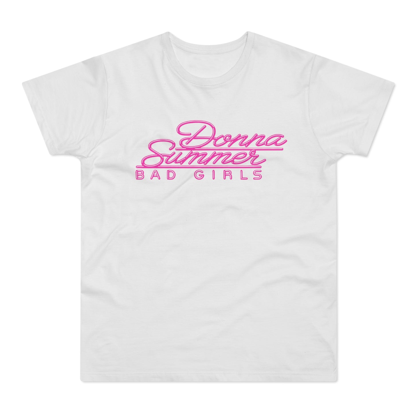 Donna Summer Bad Girls T Shirt (Standardgewicht)