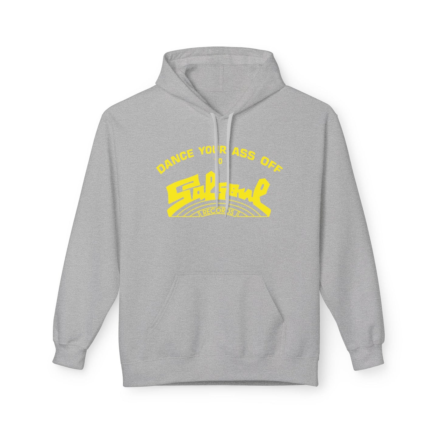 Salsoul Records Dance Your Ass Off Hoodie