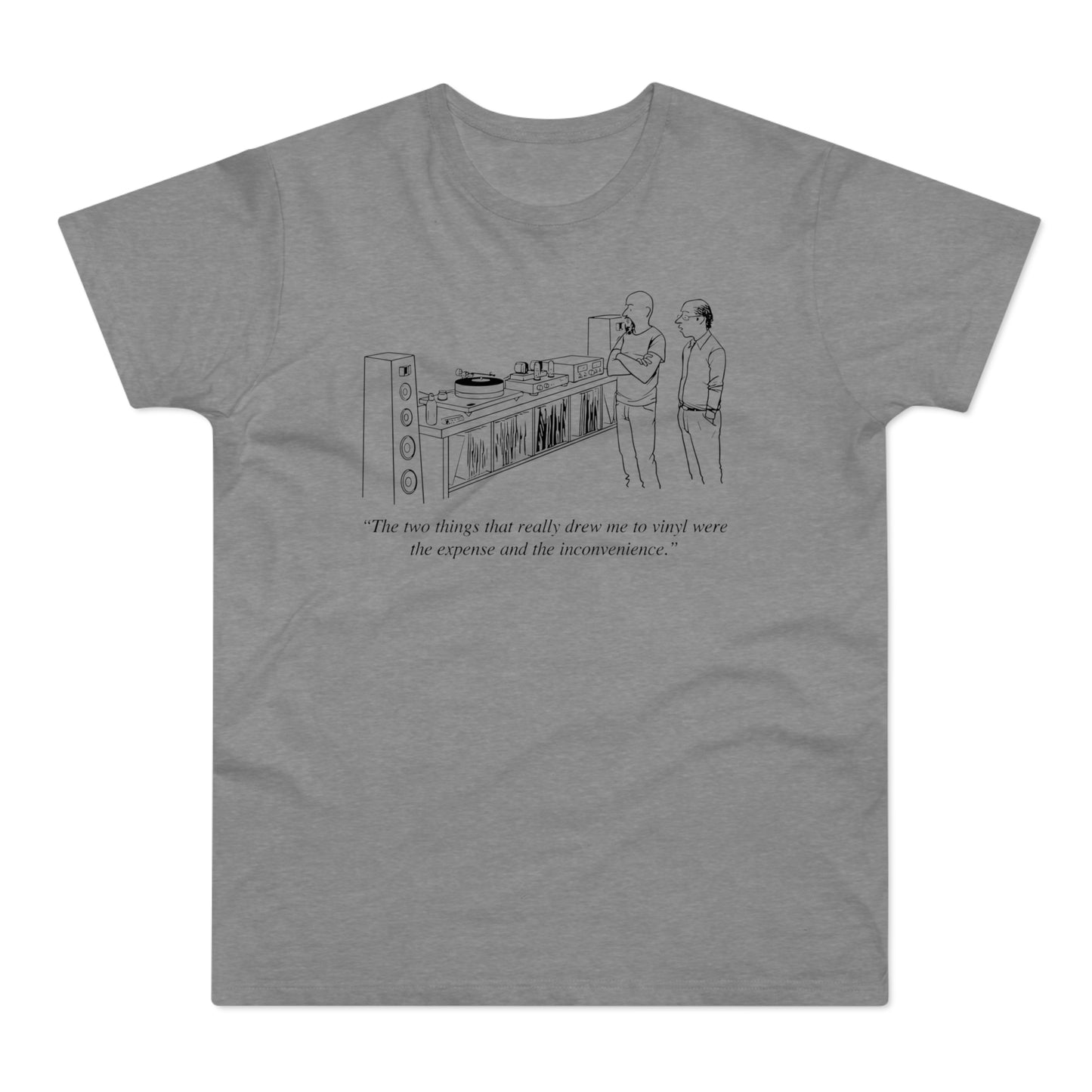 Vinyl Inconvenience T Shirt (Standardgewicht)