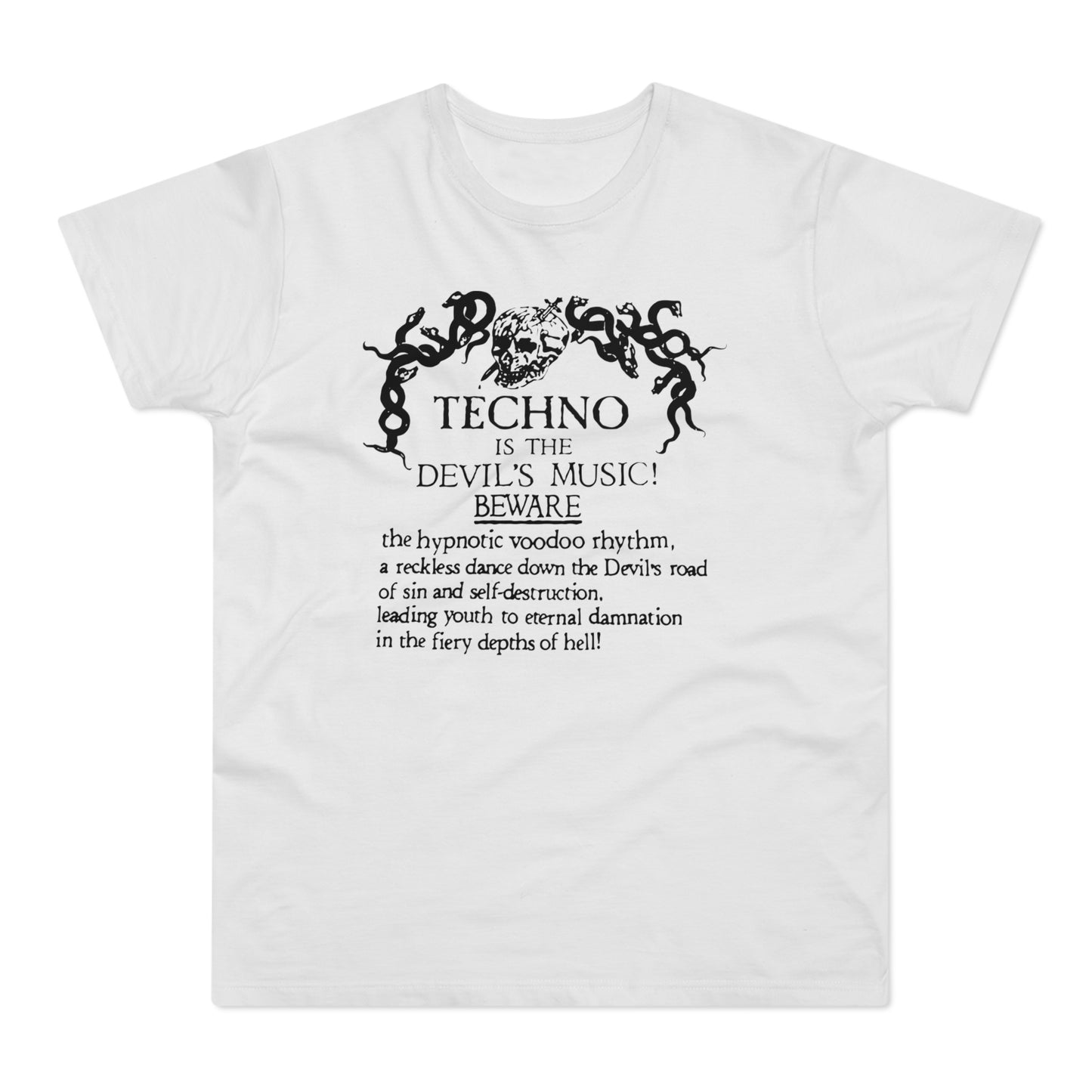 Techno is The Devil's Music T Shirt (Standardgewicht)