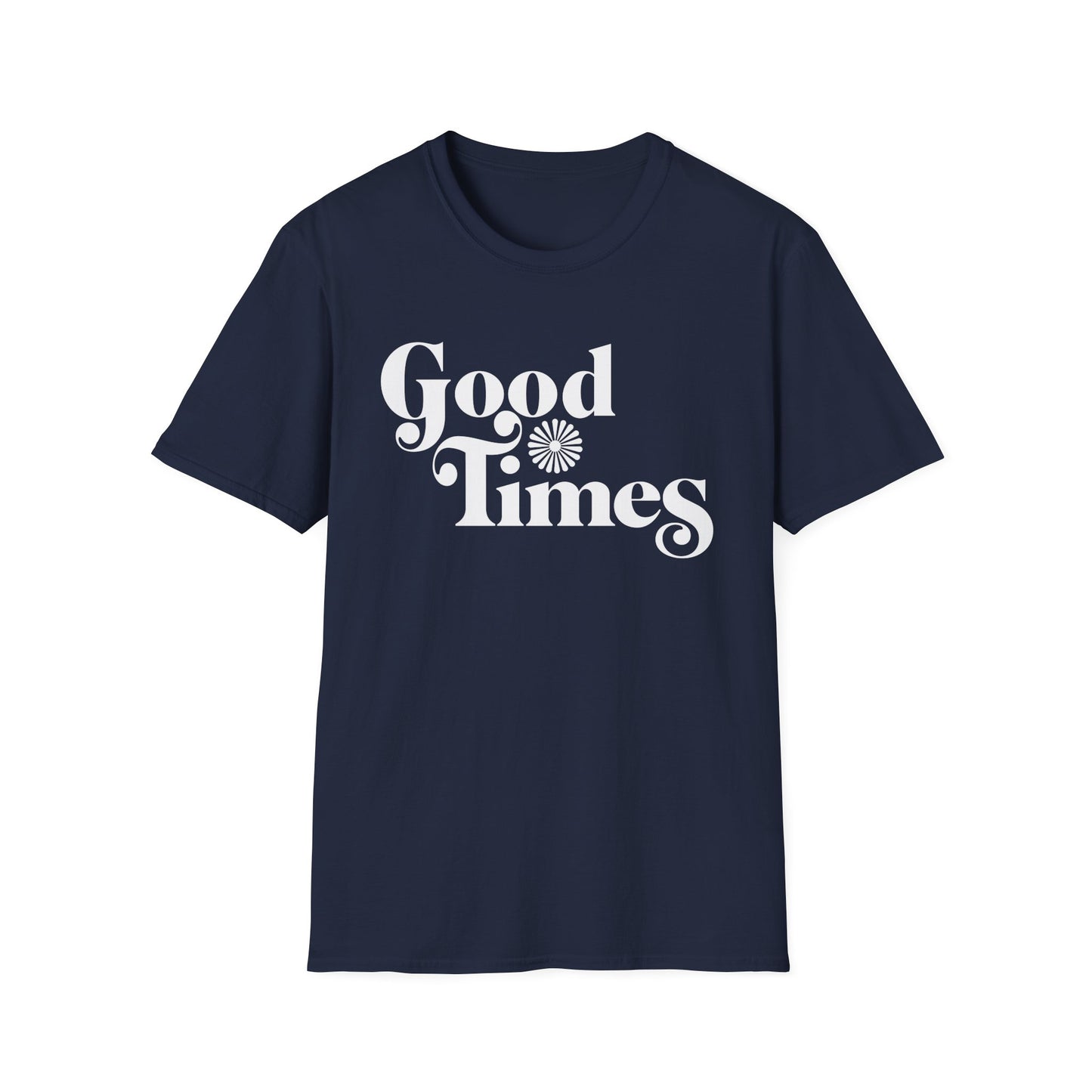 Good Times T Shirt - Leichtes