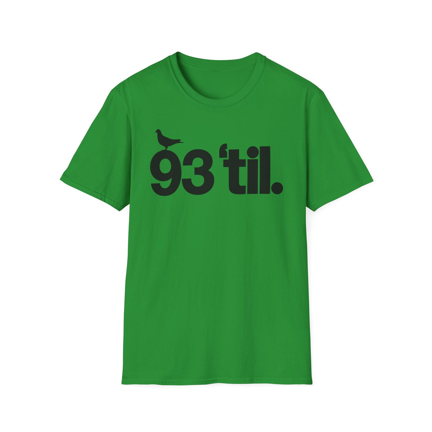 93 Til Infinity T Shirt