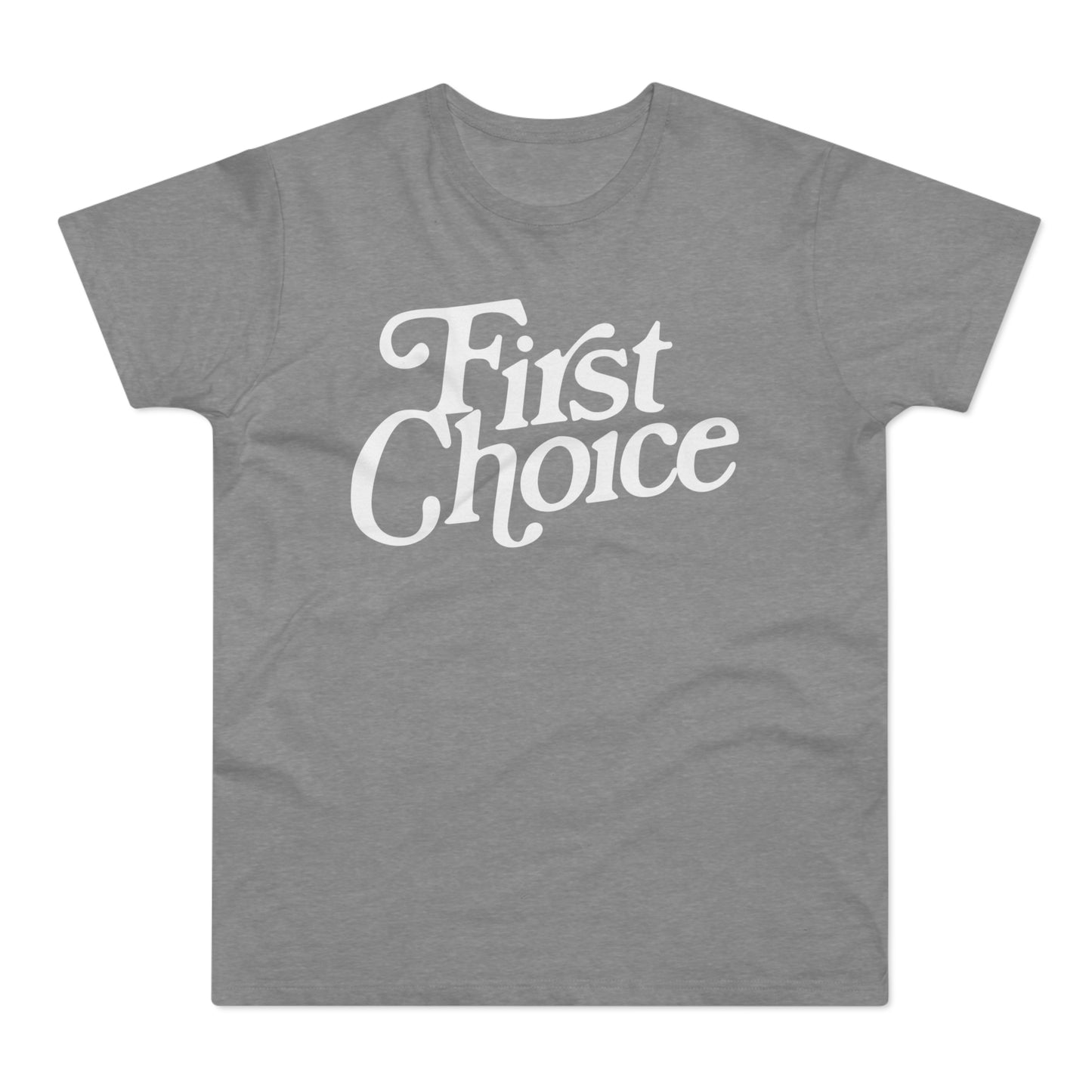 First Choice T Shirt (Standardgewicht)