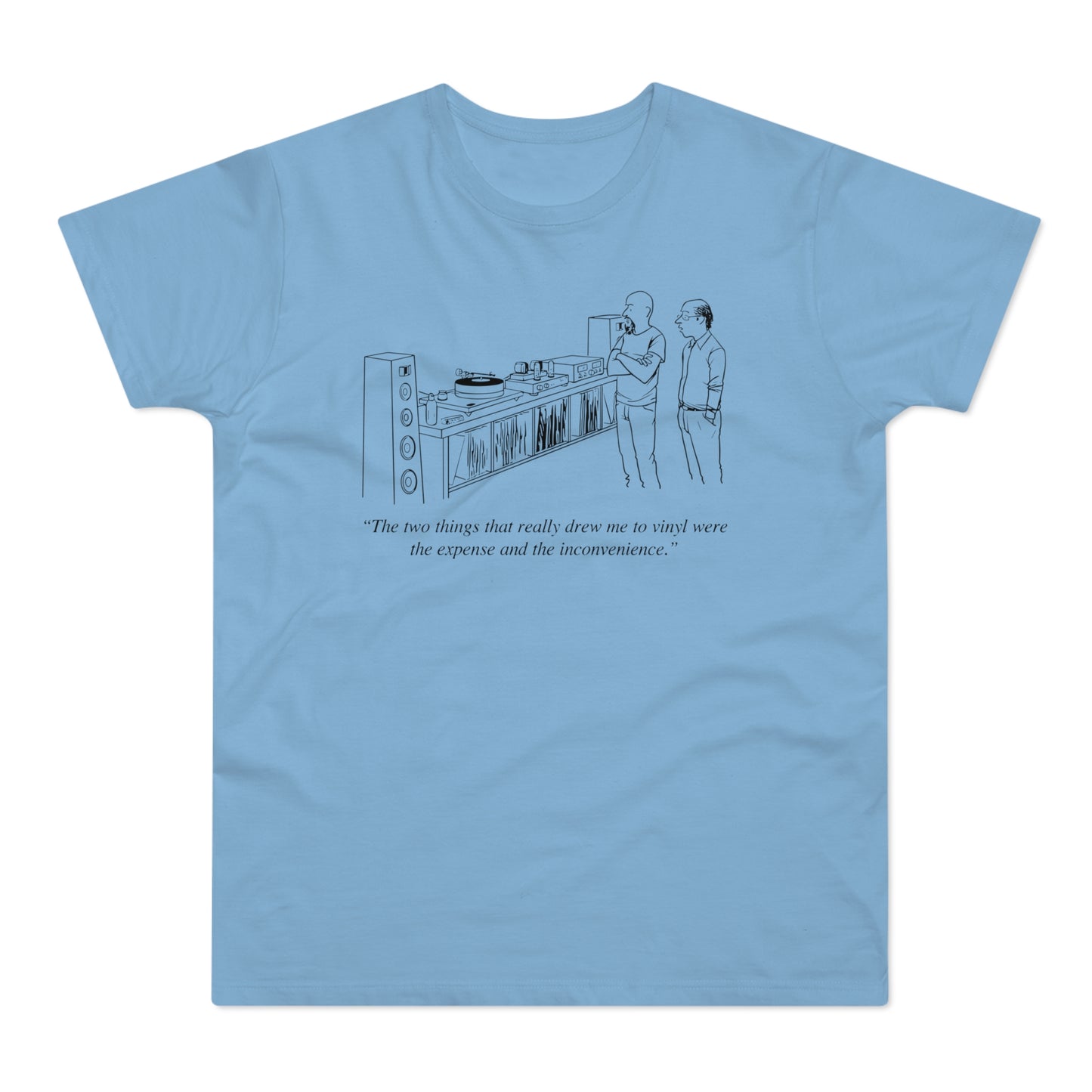 Vinyl Inconvenience T Shirt (Standardgewicht)