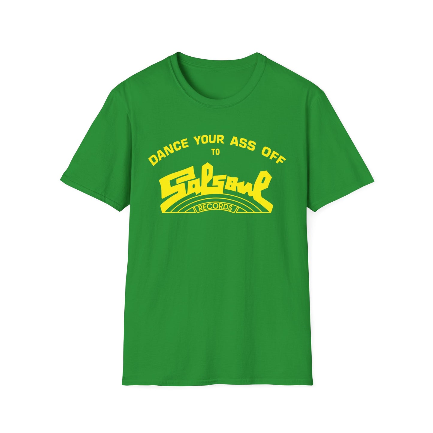 Dance Your Ass Off Salsoul Records T Shirt