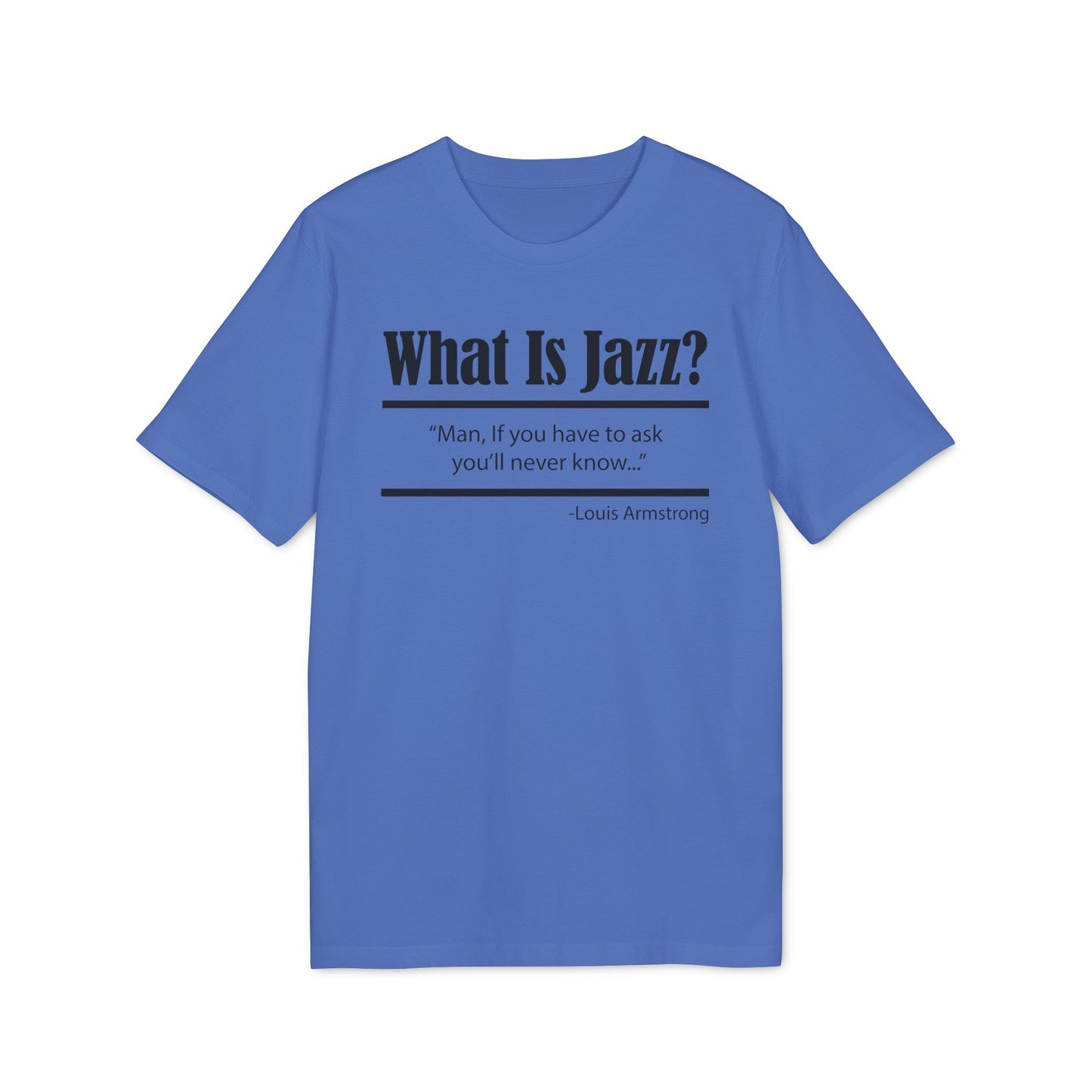 What Is Jazz? Bio-T-Shirt (Premium Qualität)