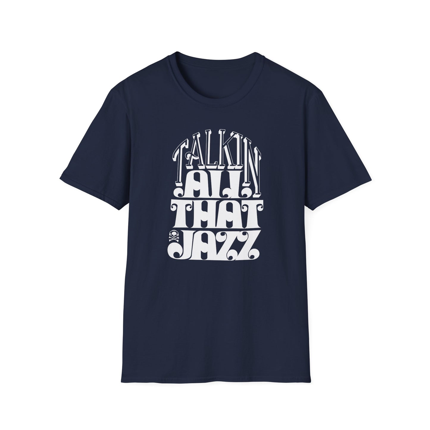 Talking All That Jazz T Shirt - Leichtes