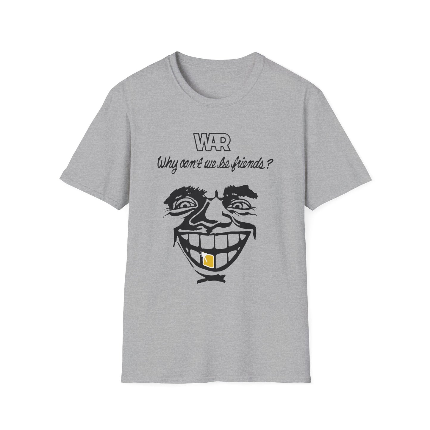 War Why Can't We Be Friends T Shirt - Leichtes