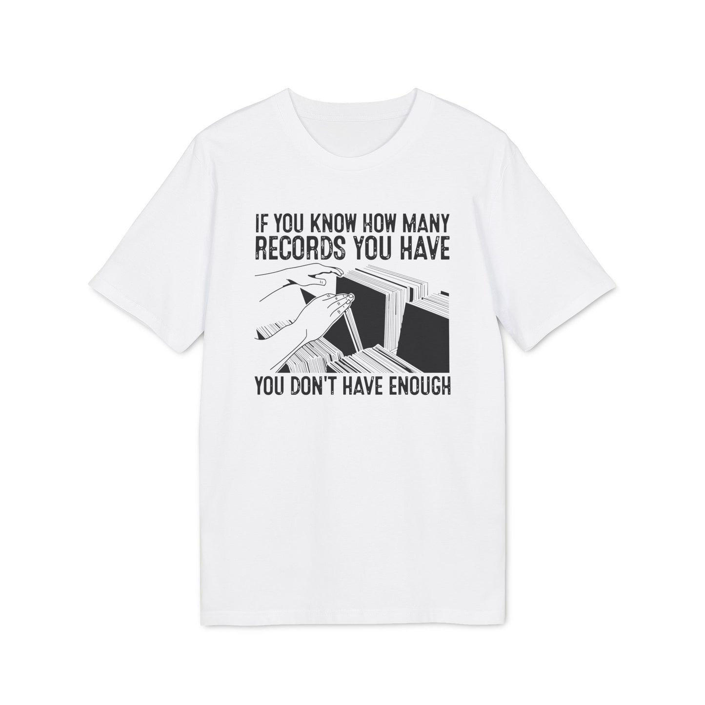 If You Know How Many Records You Have Bio-T-Shirt (Premium Qualität)