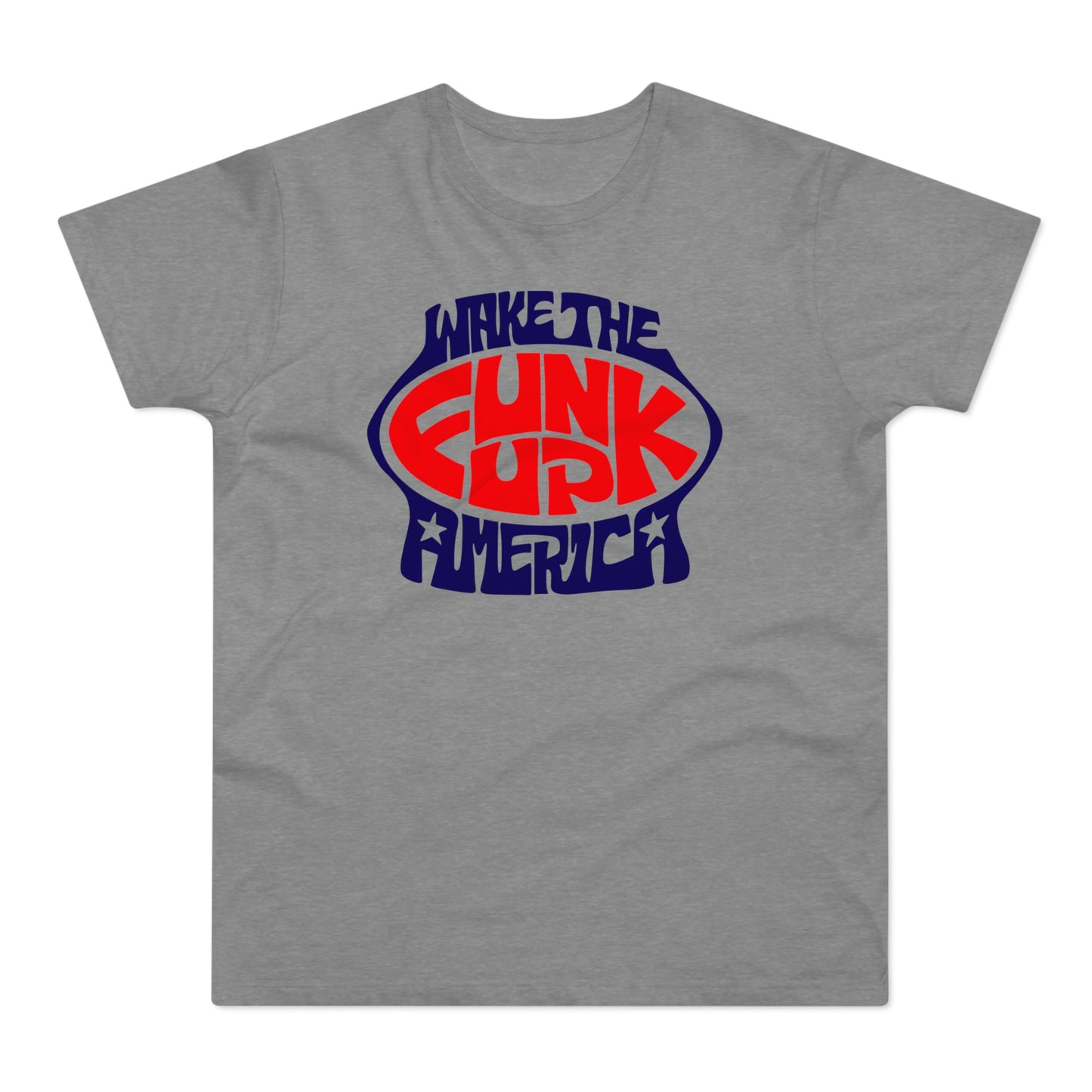 Wake The Funk Up T Shirt (Standardgewicht)