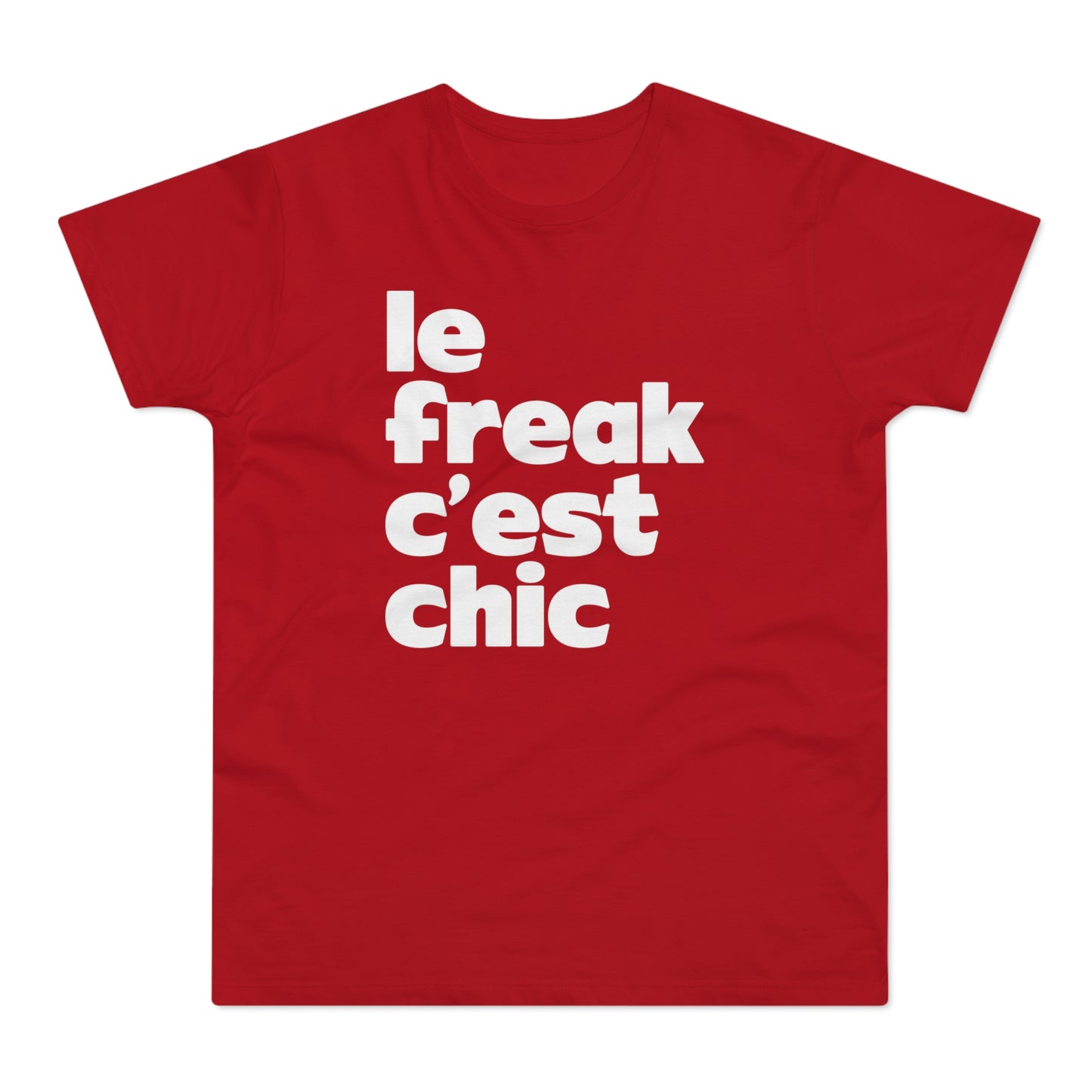 Chic Le Freak Lyrics T Shirt (Standardgewicht)