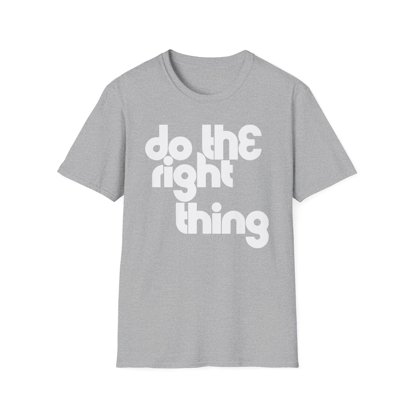Do The Right Thing T Shirt
