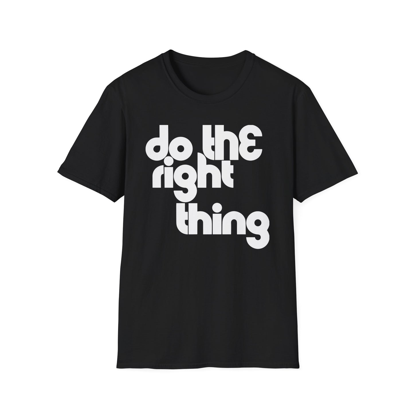 Do The Right Thing T Shirt